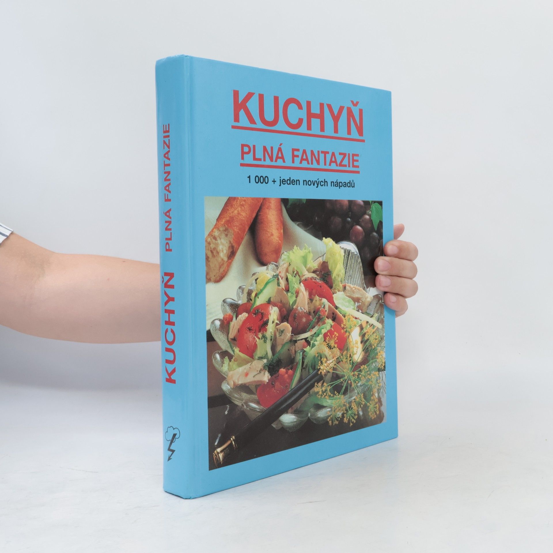 Václav Škoda Kuchyň plná fantazie. Tisíc + jeden nový nápad pro dnešní kuchyni
