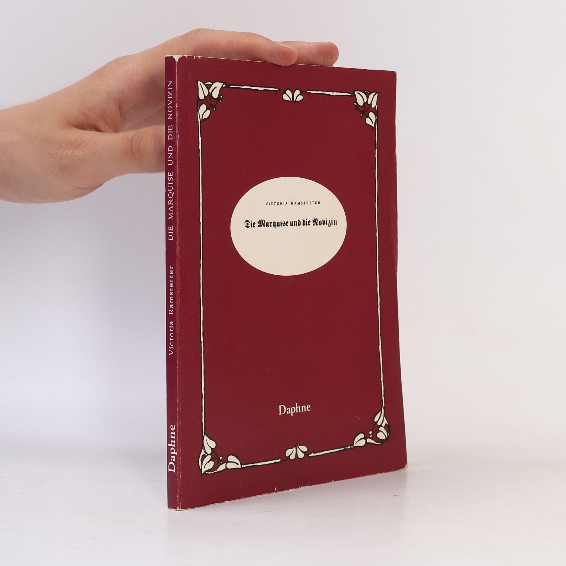 Victoria Ramstetter Die Marquise und die Novizin