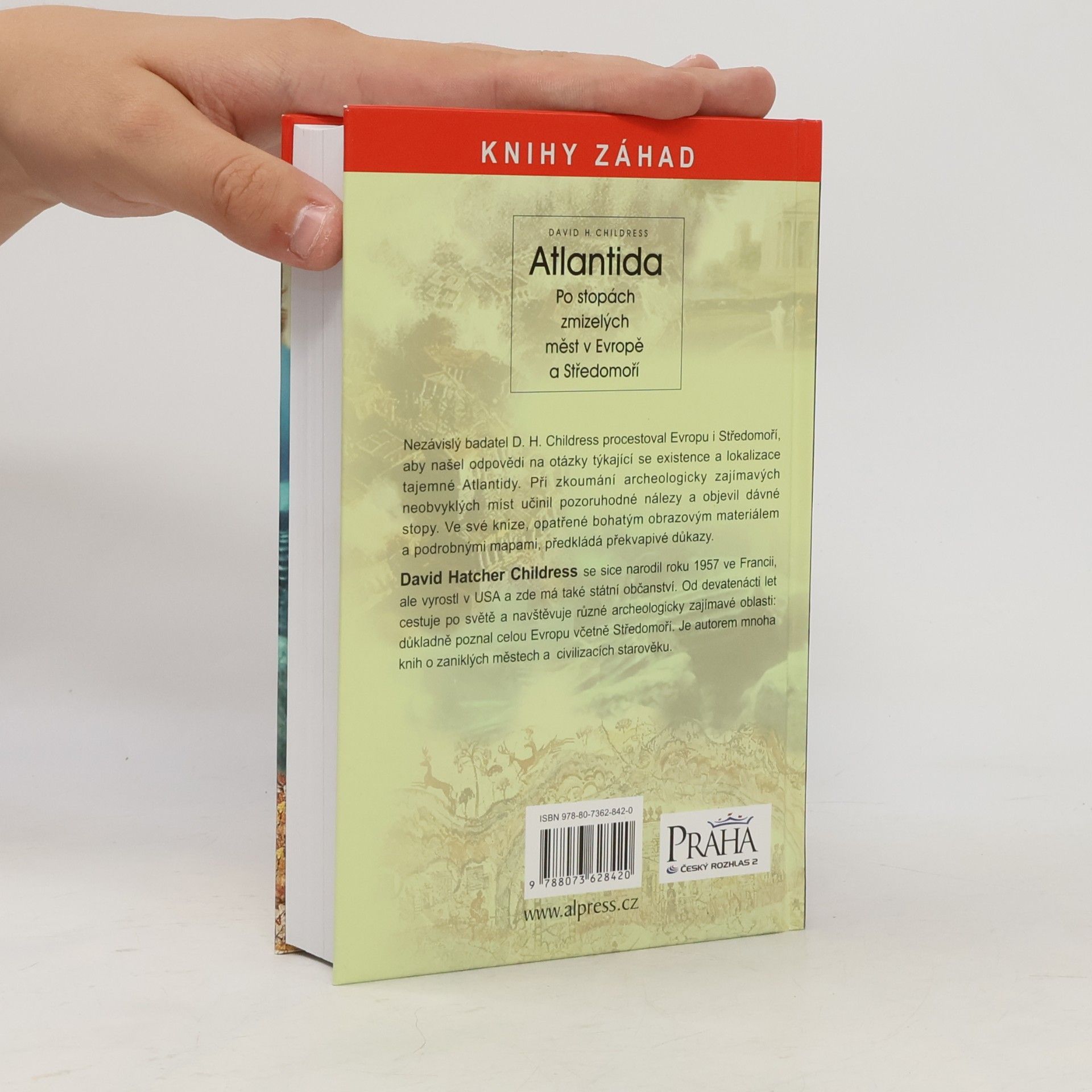 David Hatcher Childress Atlantida : po stopách zmizelých měst v Evropě a Středomoří