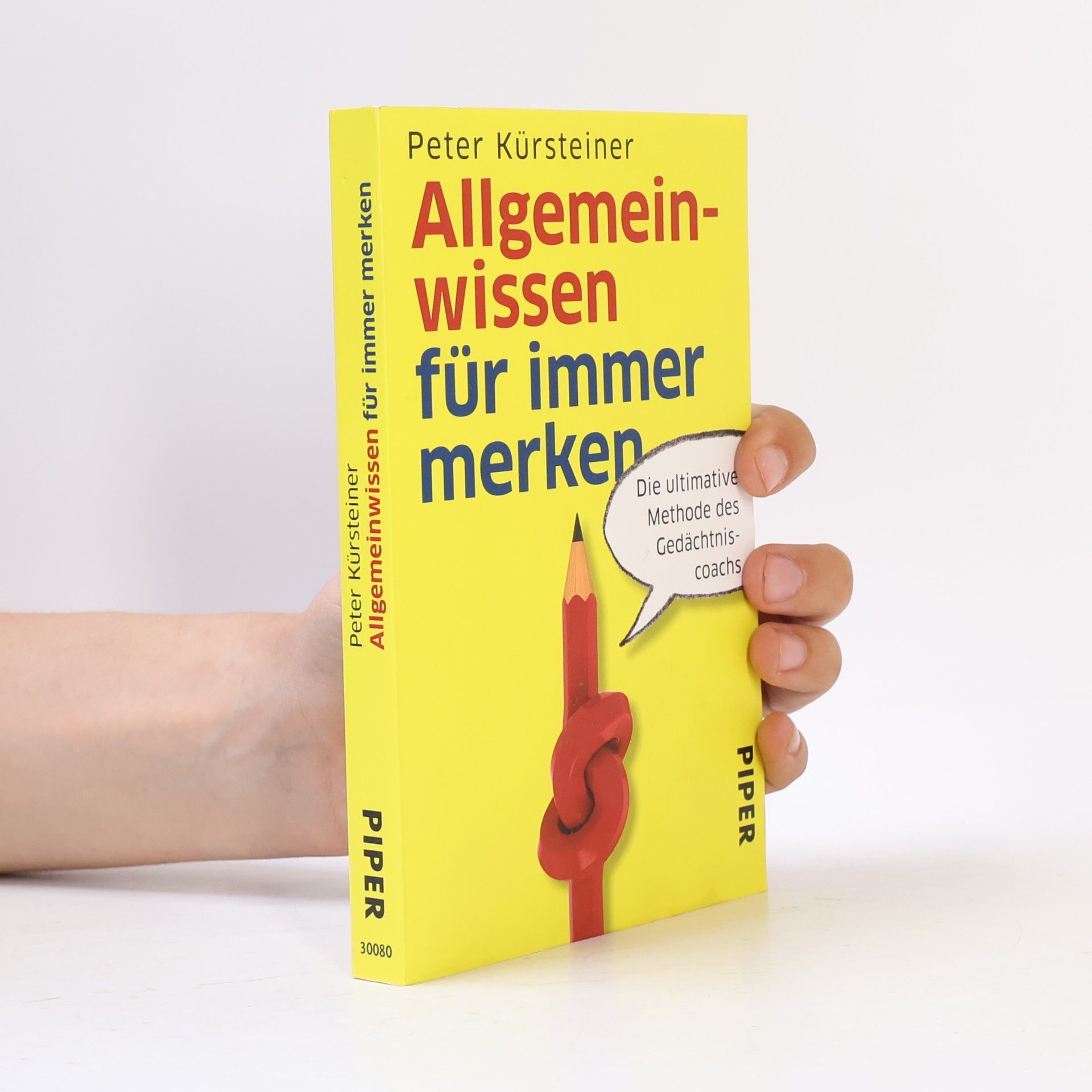 Peter Kürsteiner Allgemeinwissen für immer merken