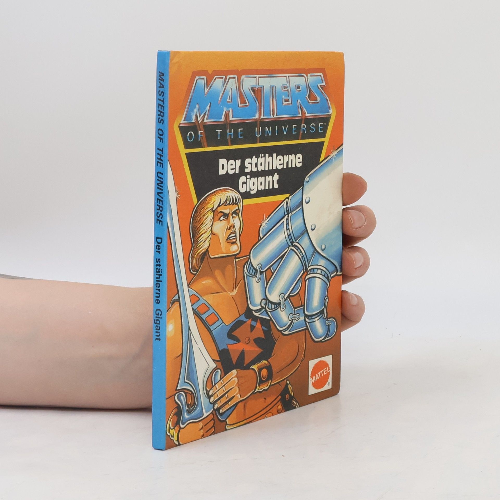 Various authors Masters of the Universe. Der stählerne Gigant