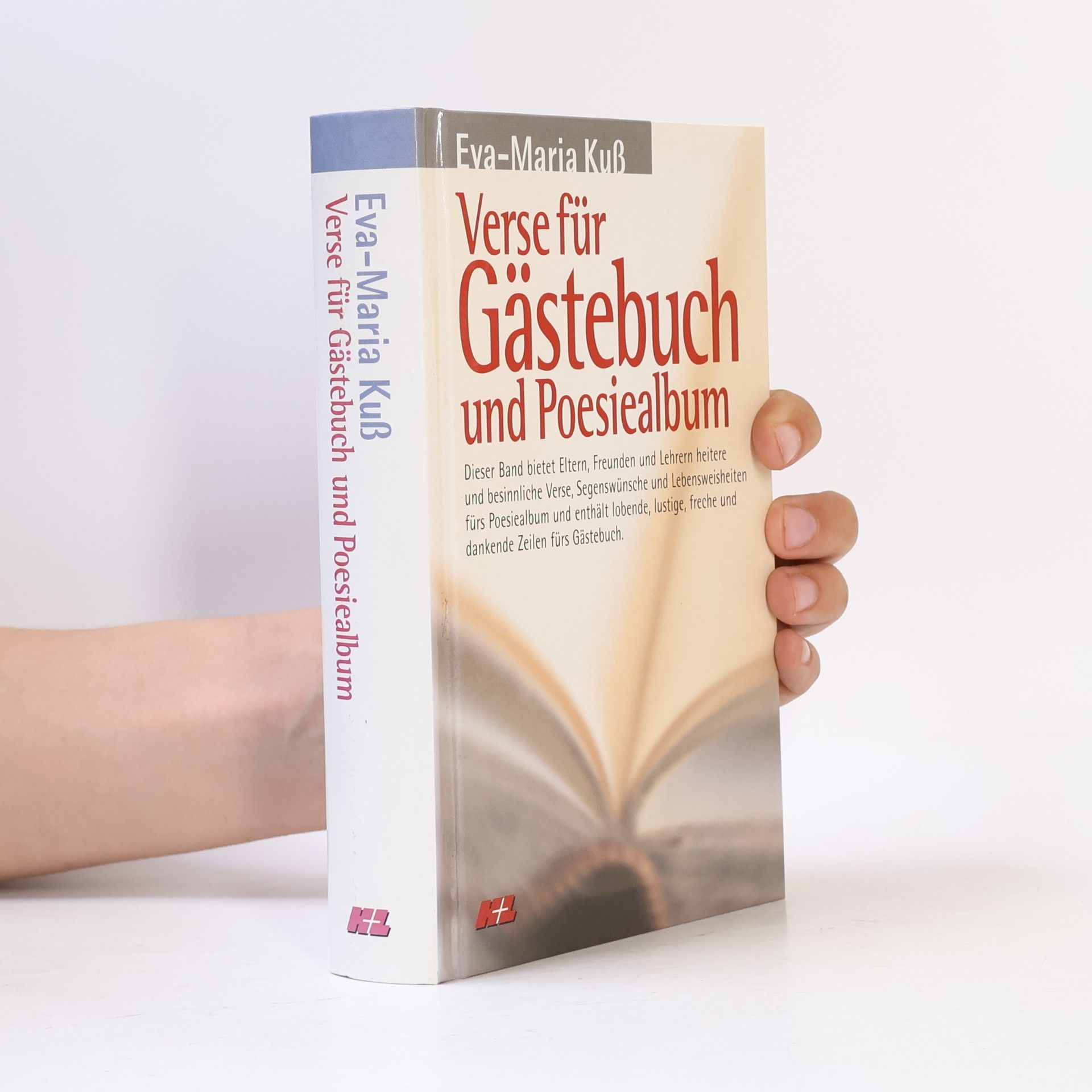 Eva Maria Kuss Verse für Gästebuch und Poesiealbum
