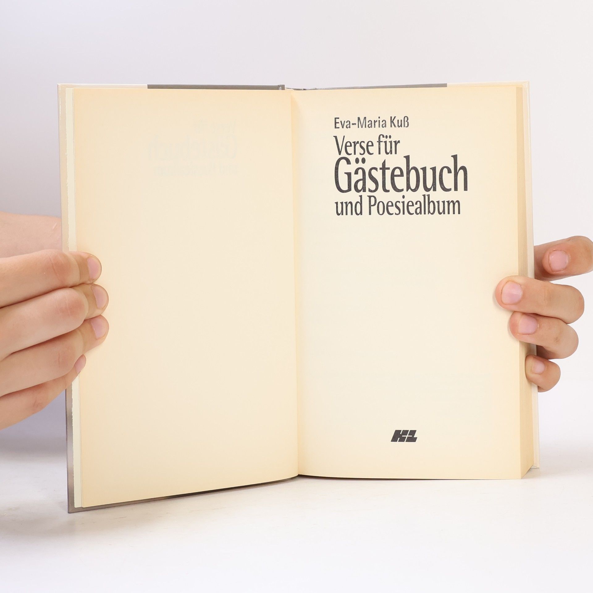 Eva Maria Kuss Verse für Gästebuch und Poesiealbum