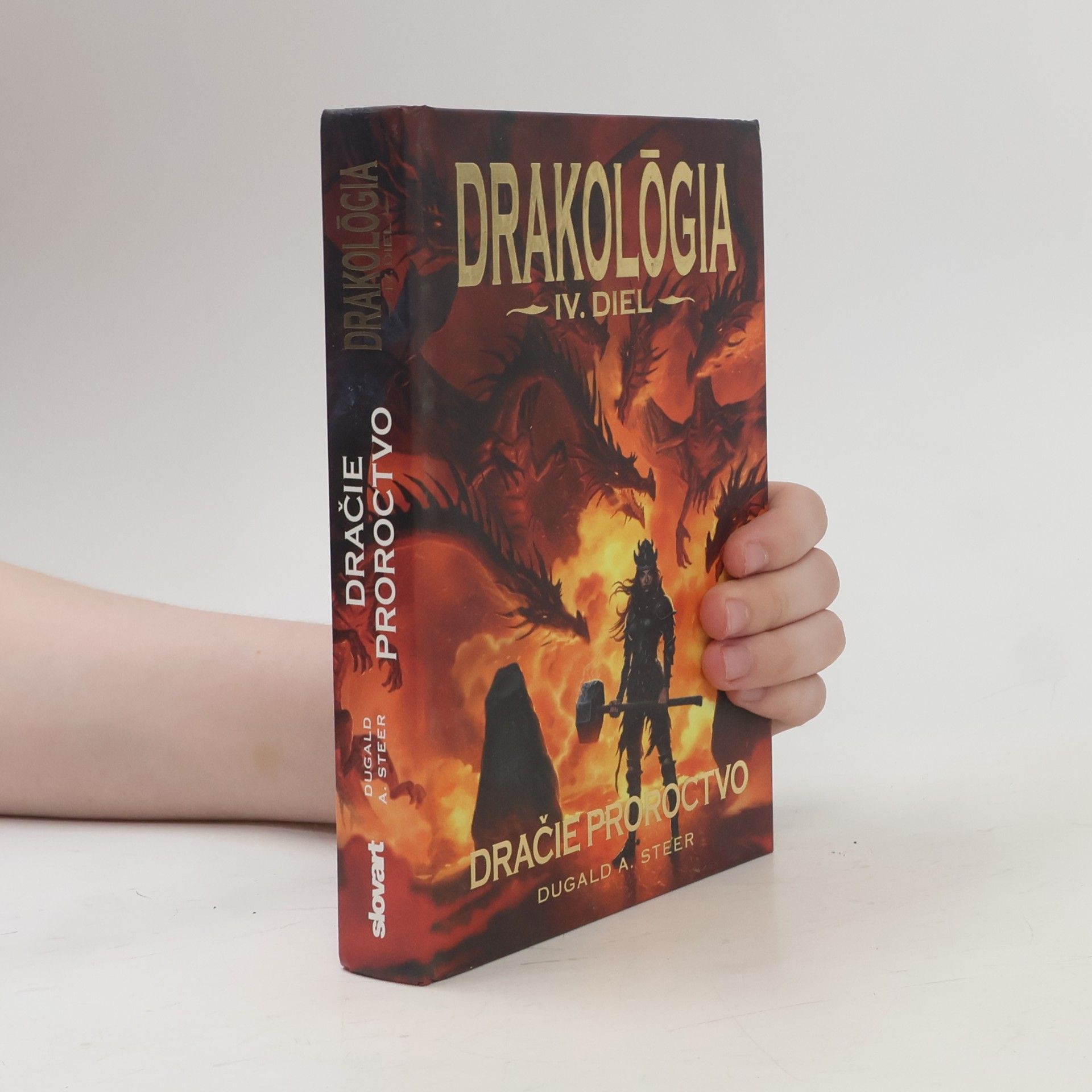 Dugald Steer Dračie proroctvo (IV. diel)