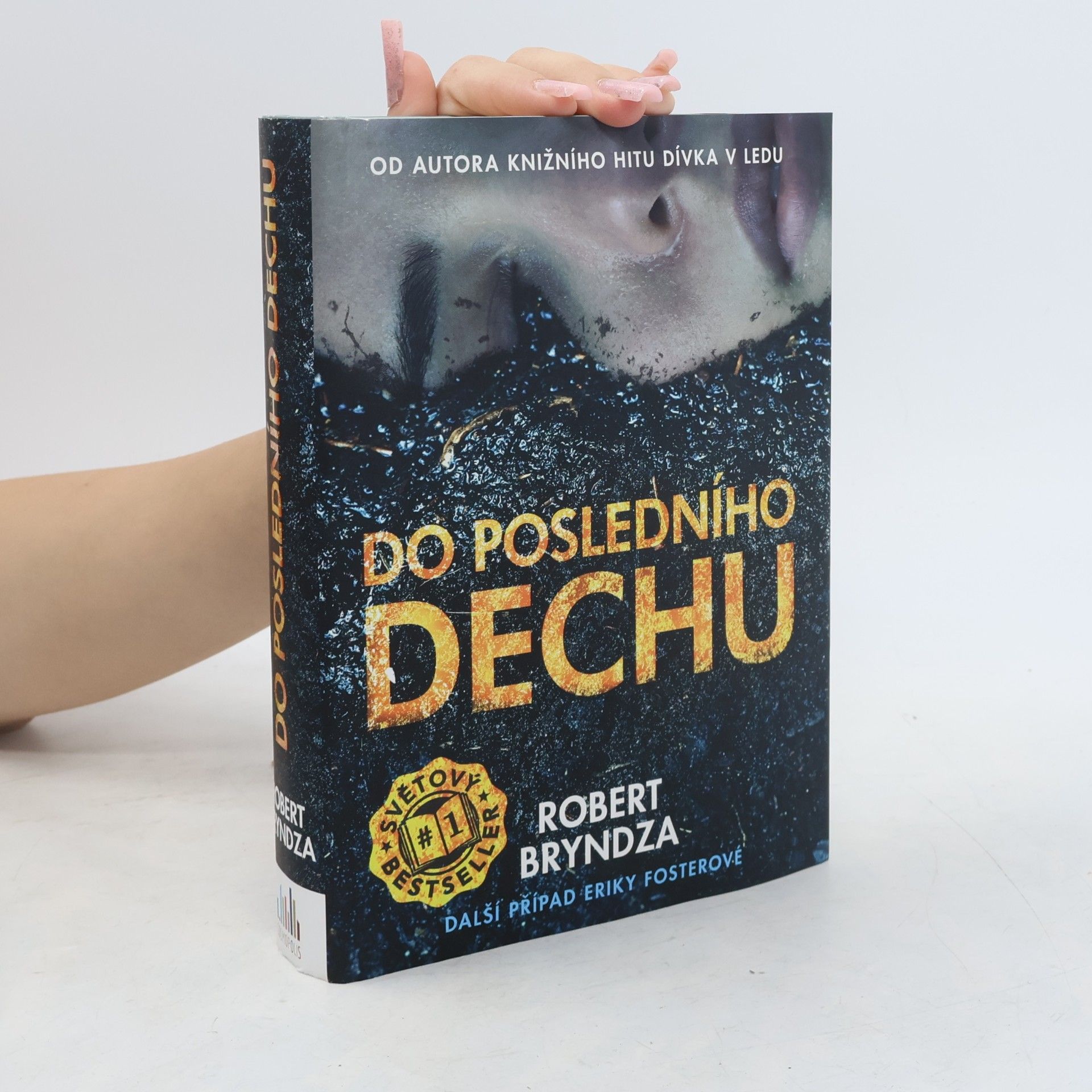 Robert Bryndza Do posledního dechu