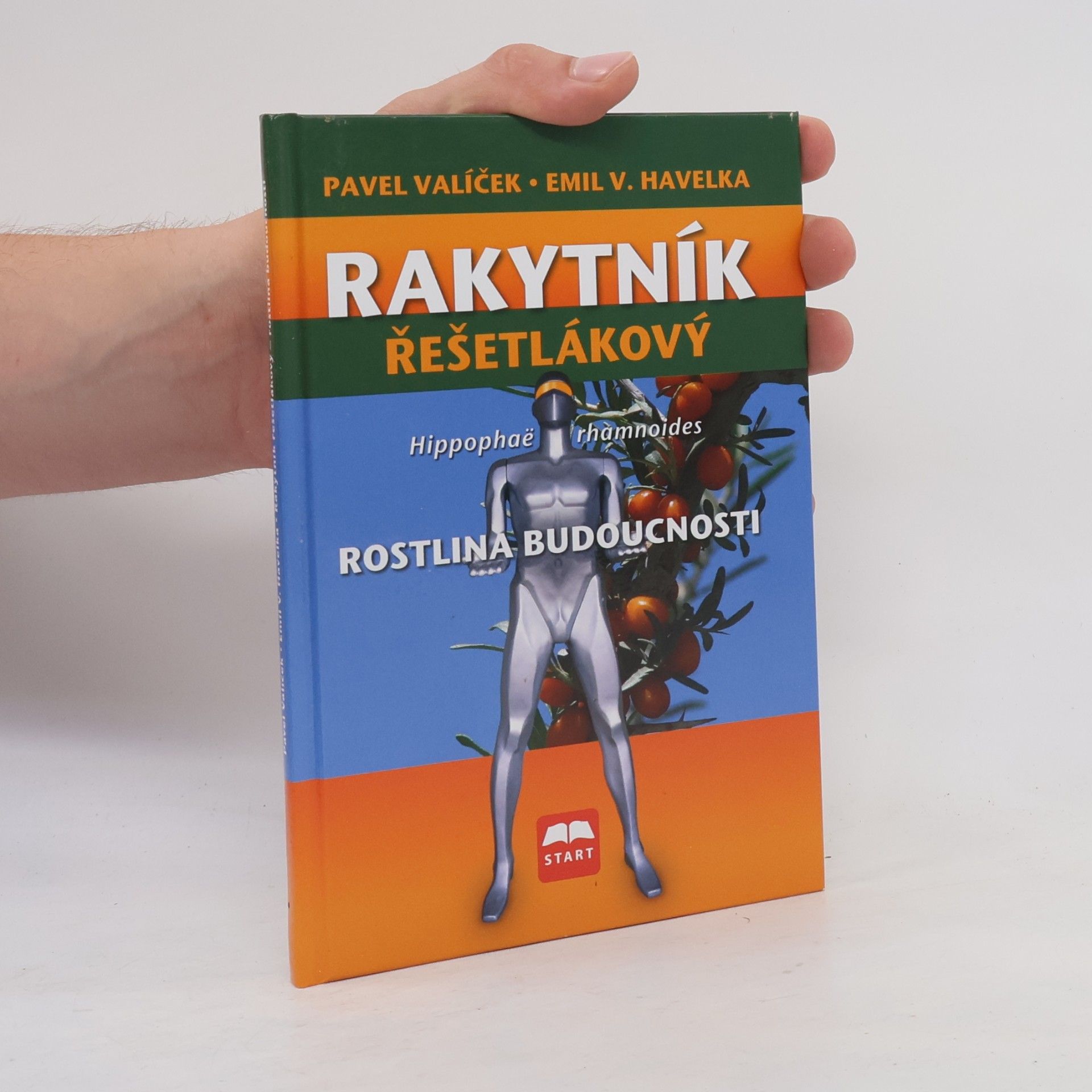 Pavel Valíček Rakytník Řešetlákový