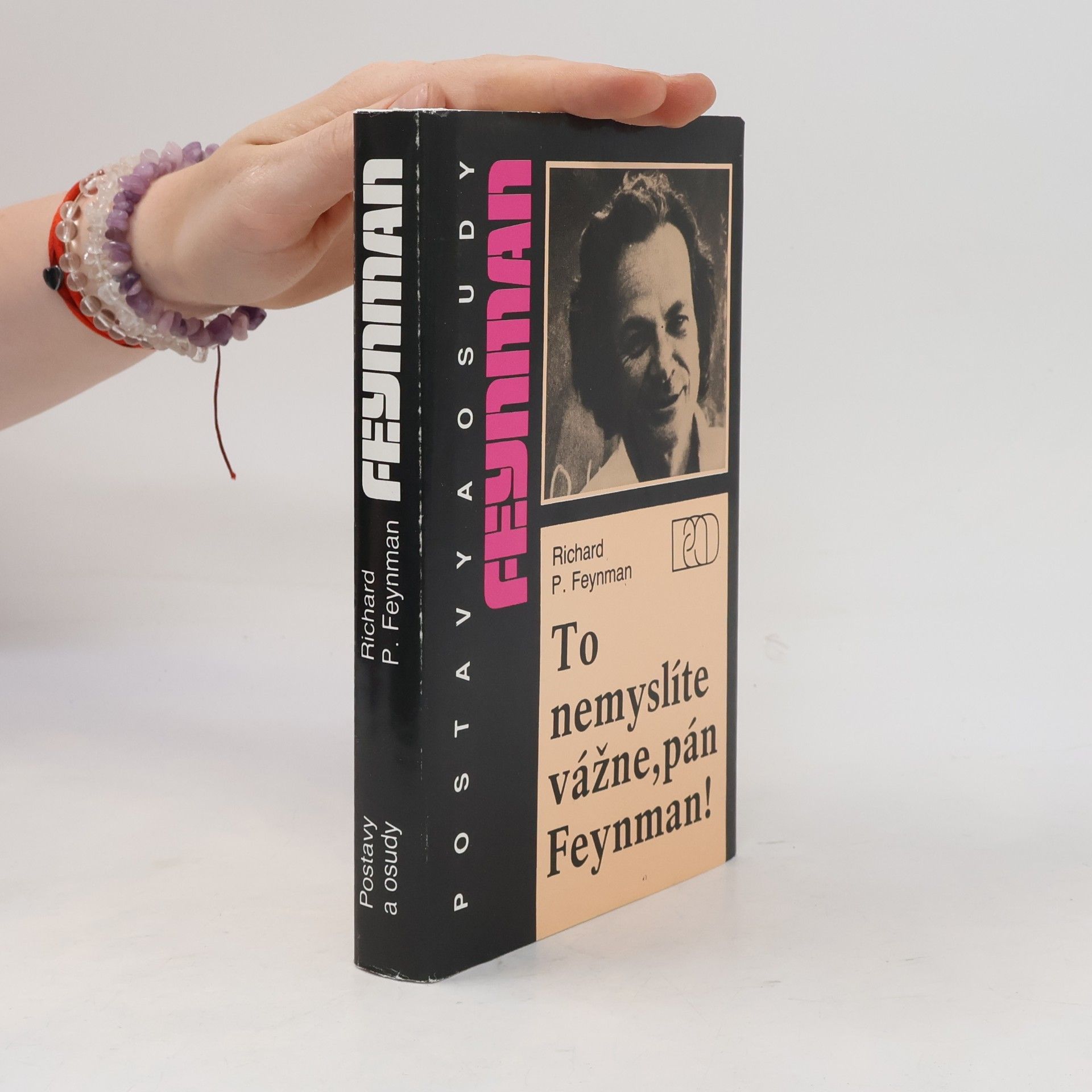 Richard Feynman To nemyslíte vážne, pán Feynman!