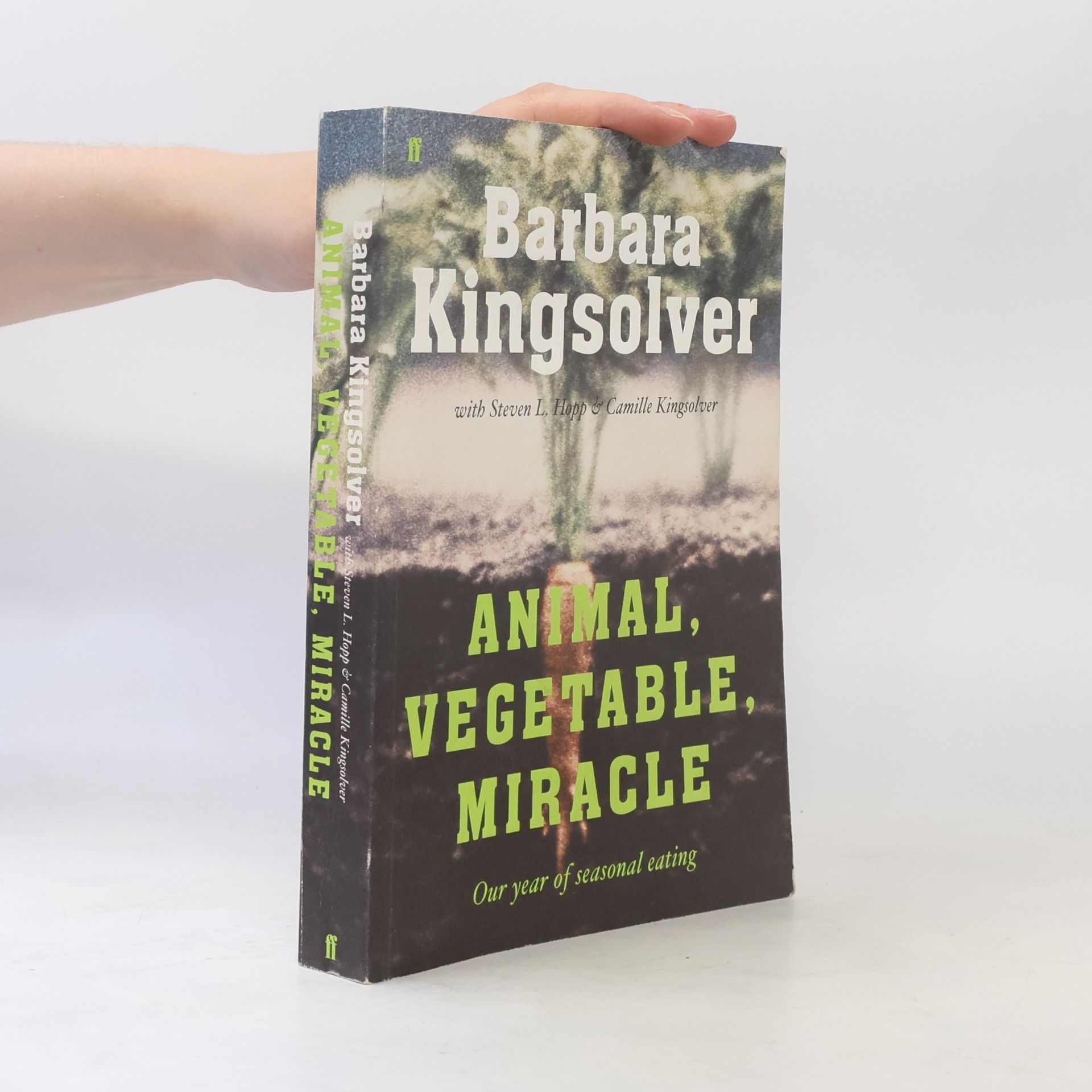 Camille Kingsolver Animal, Vegetable, Miracle