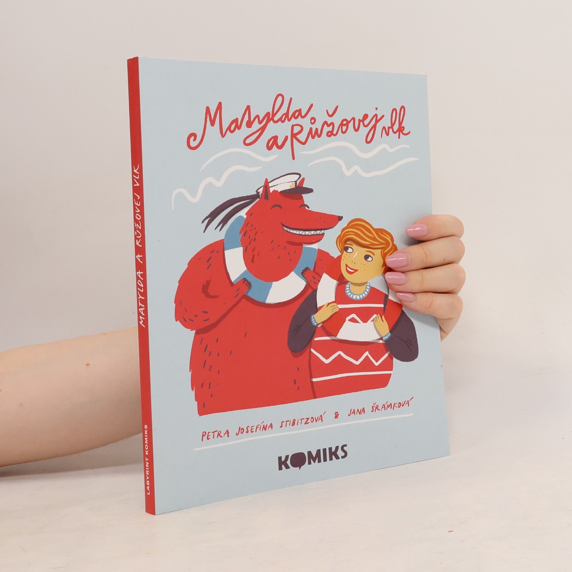 Petra Josefína Stibitzová Matylda a Růžovej vlk