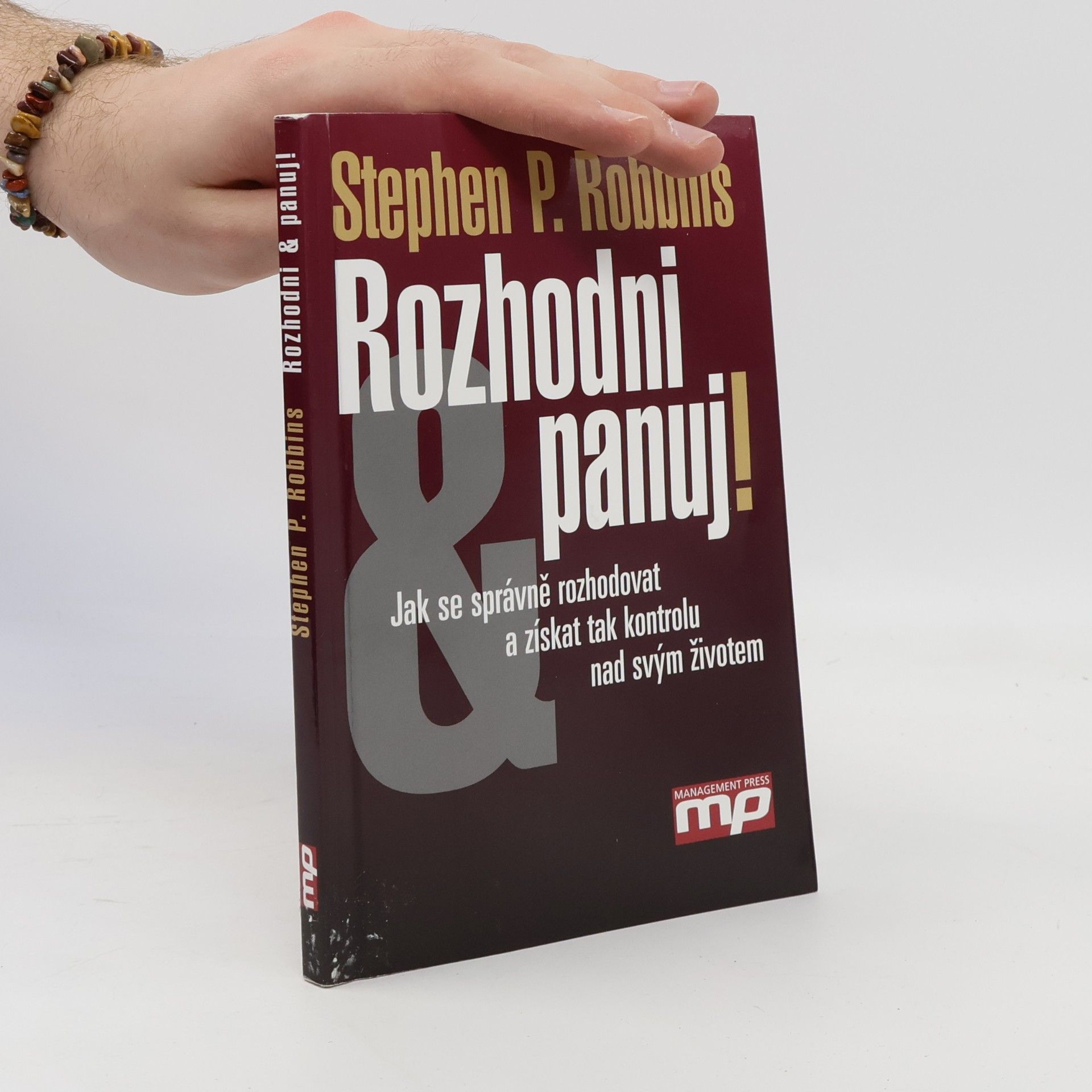 Stephen P. Robbins Rozhodni a panuj!