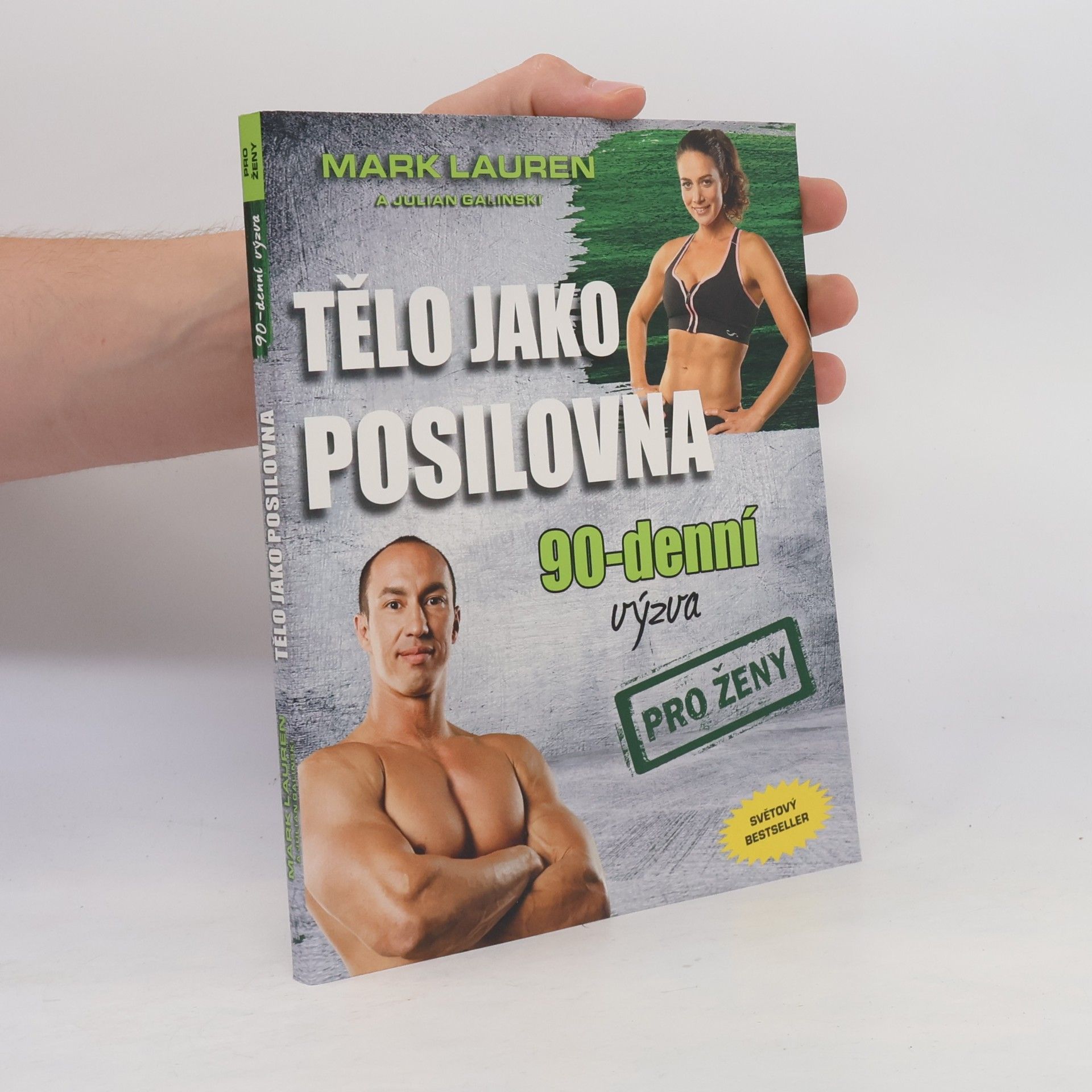 Mark Lauren Tělo jako posilovna. 90-denní výzva pro ženy