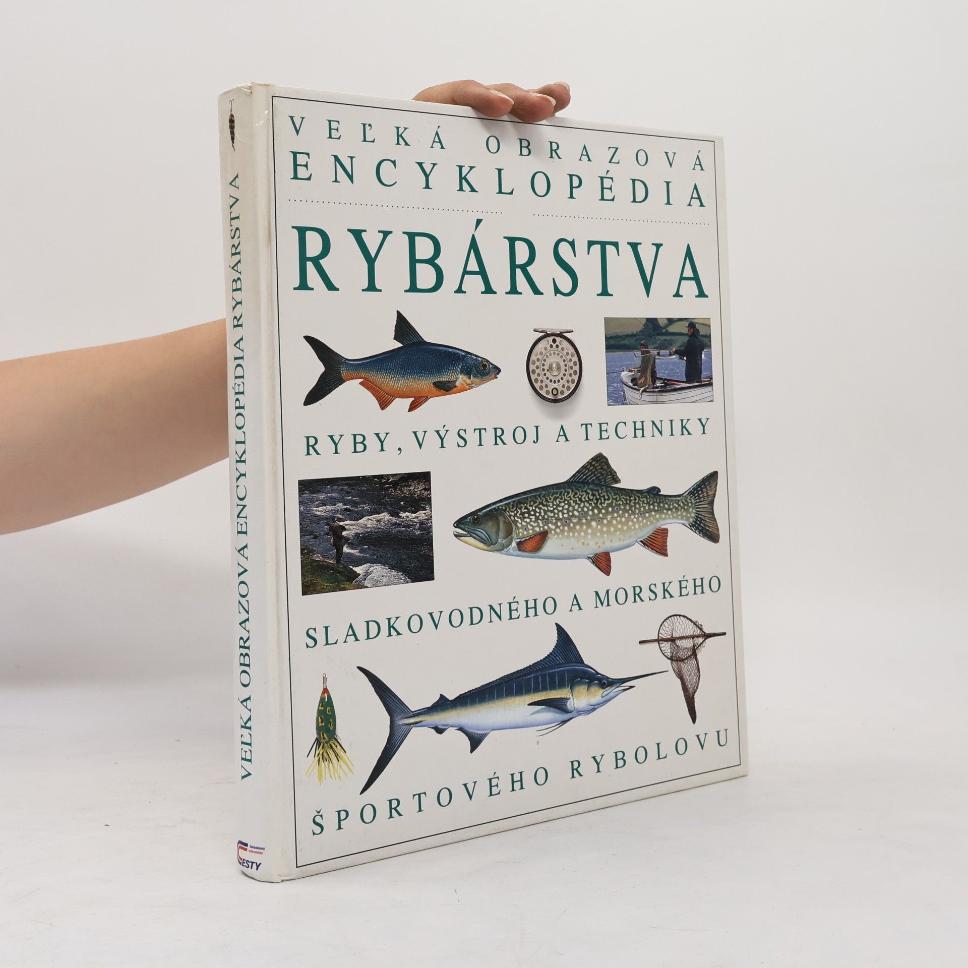 Various authors Veľká obrazová encyklopédia rybárstva