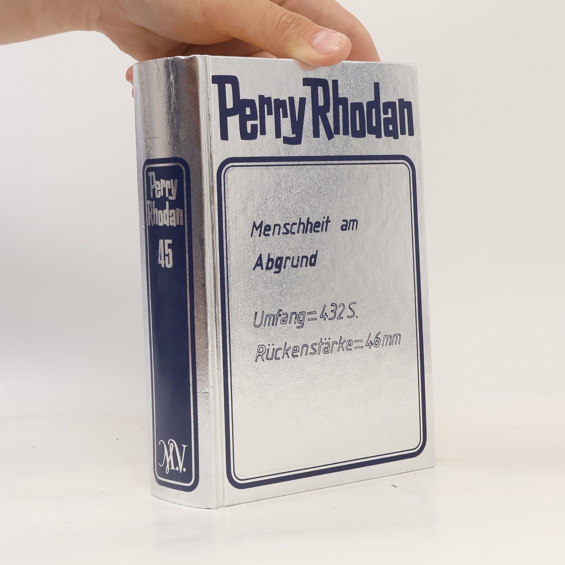 Autorenkollektiv Perry Rhodan 45. Menschheit am Abgrund