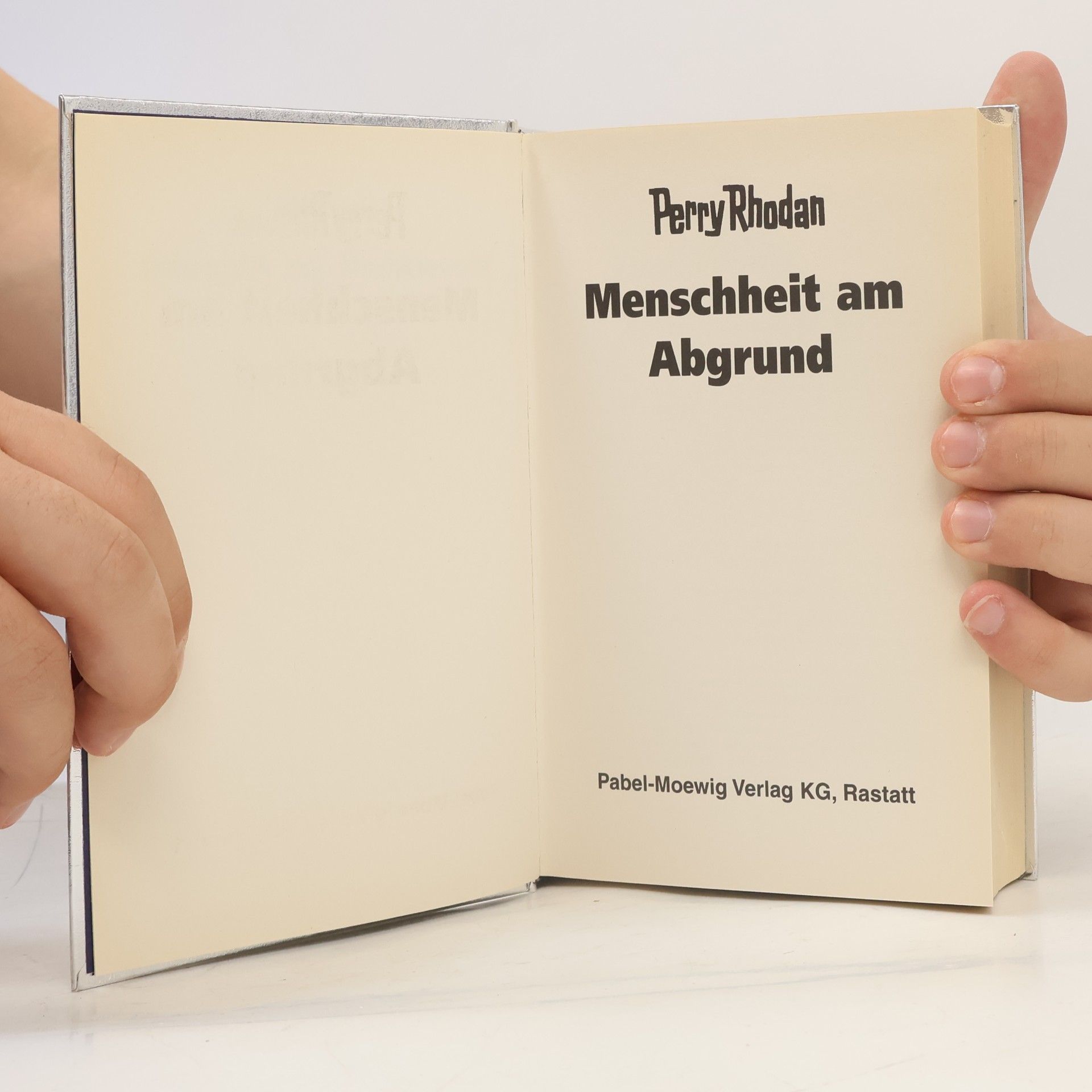 Autorenkollektiv Perry Rhodan 45. Menschheit am Abgrund