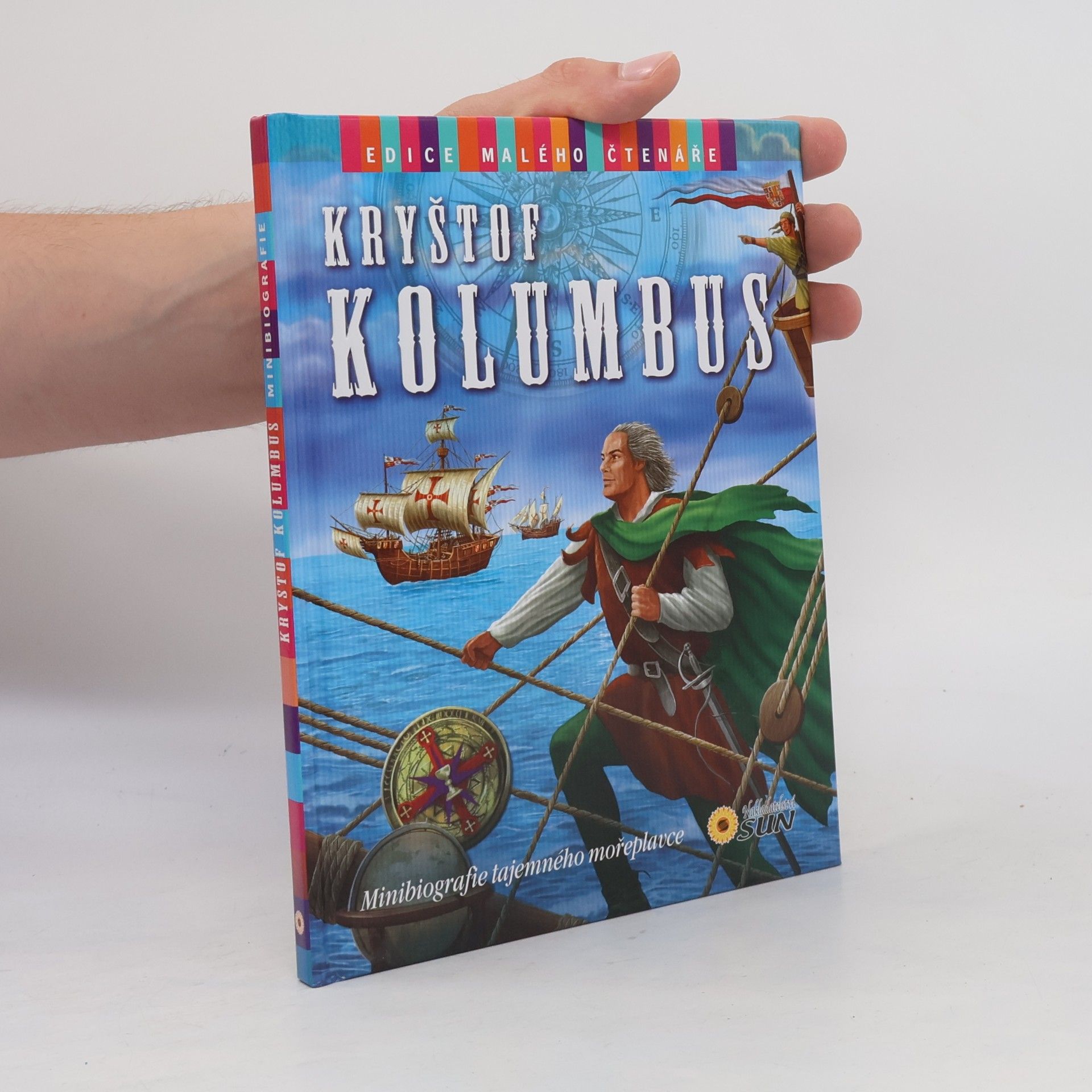 Kryštof Kolumbus : minibiografie tajemného mořeplavce