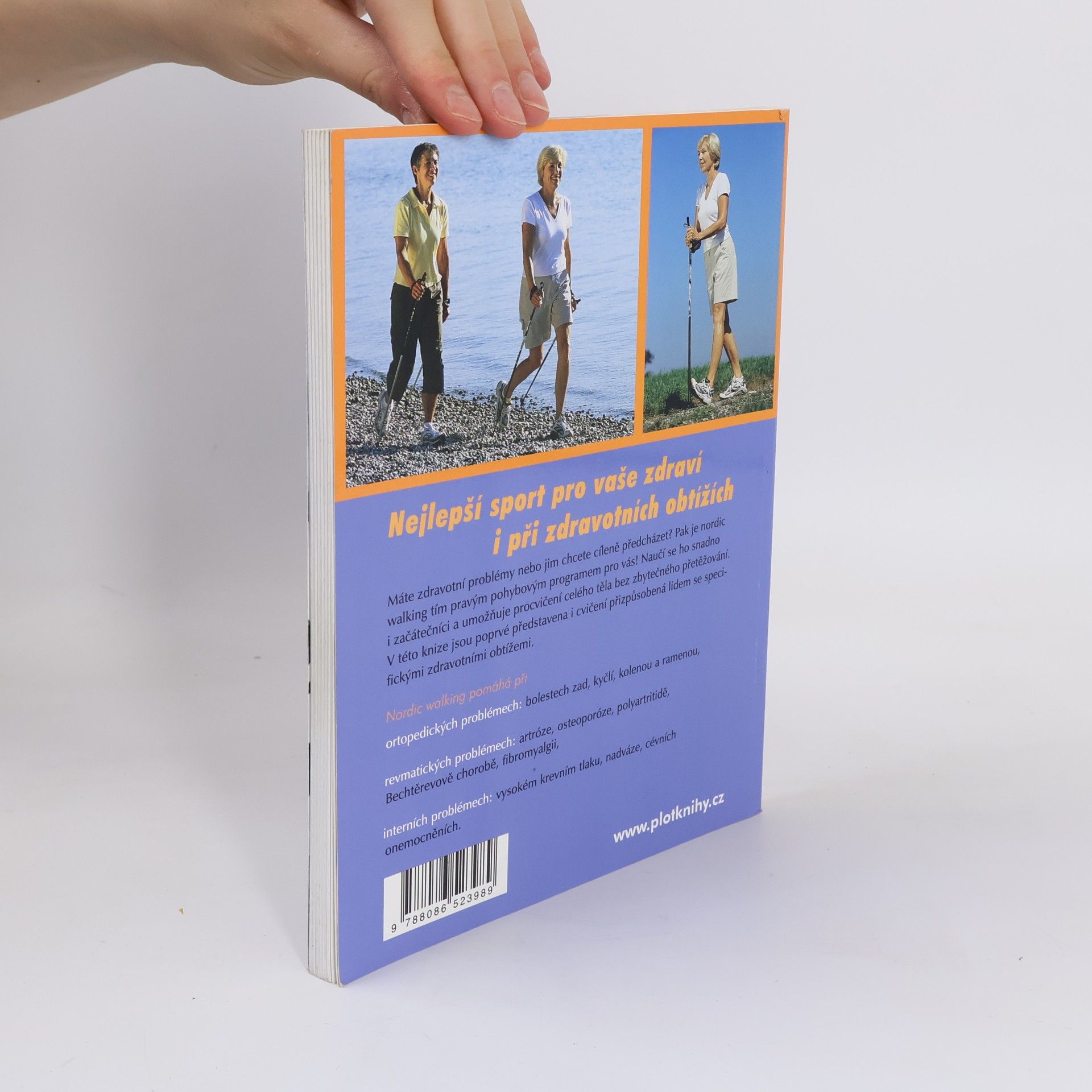 Petra Mommert Jauch Nordic walking pro zdraví : pomáhá při bolestech zad, artróze, osteoporóze, vysokém krevním tlaku, nadváze, cévních problémech a dalších obtížích