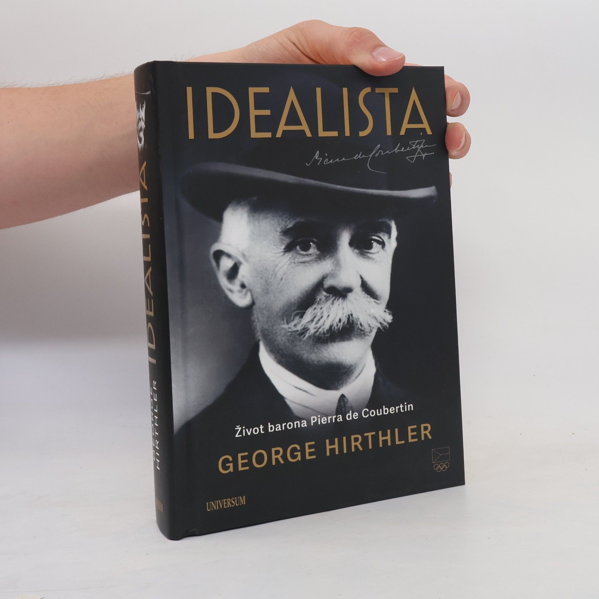 George Hirthler Idealista: Život barona Pierra de Coubertin