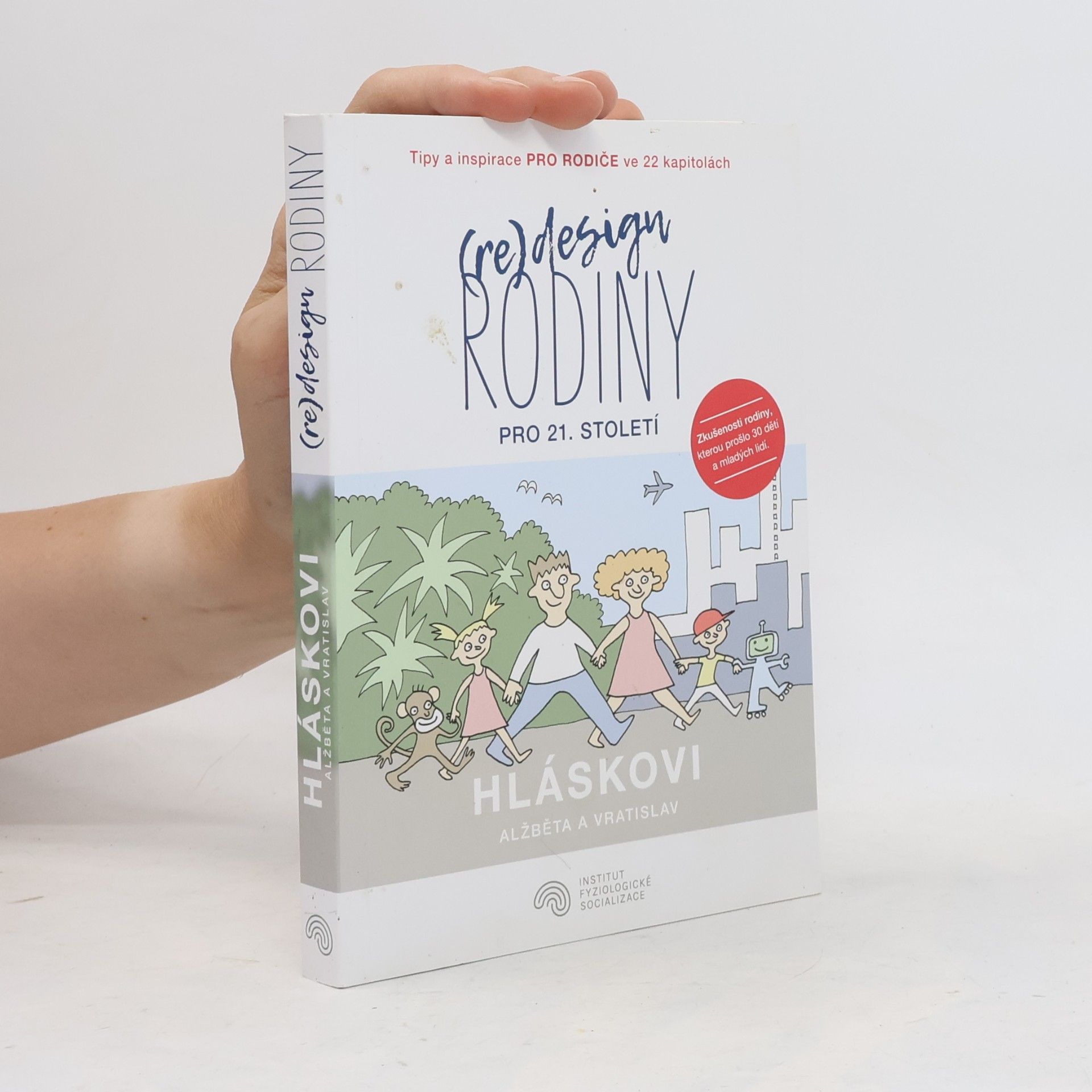 Alžběta Hlásková (Re)design rodiny pro 21. století