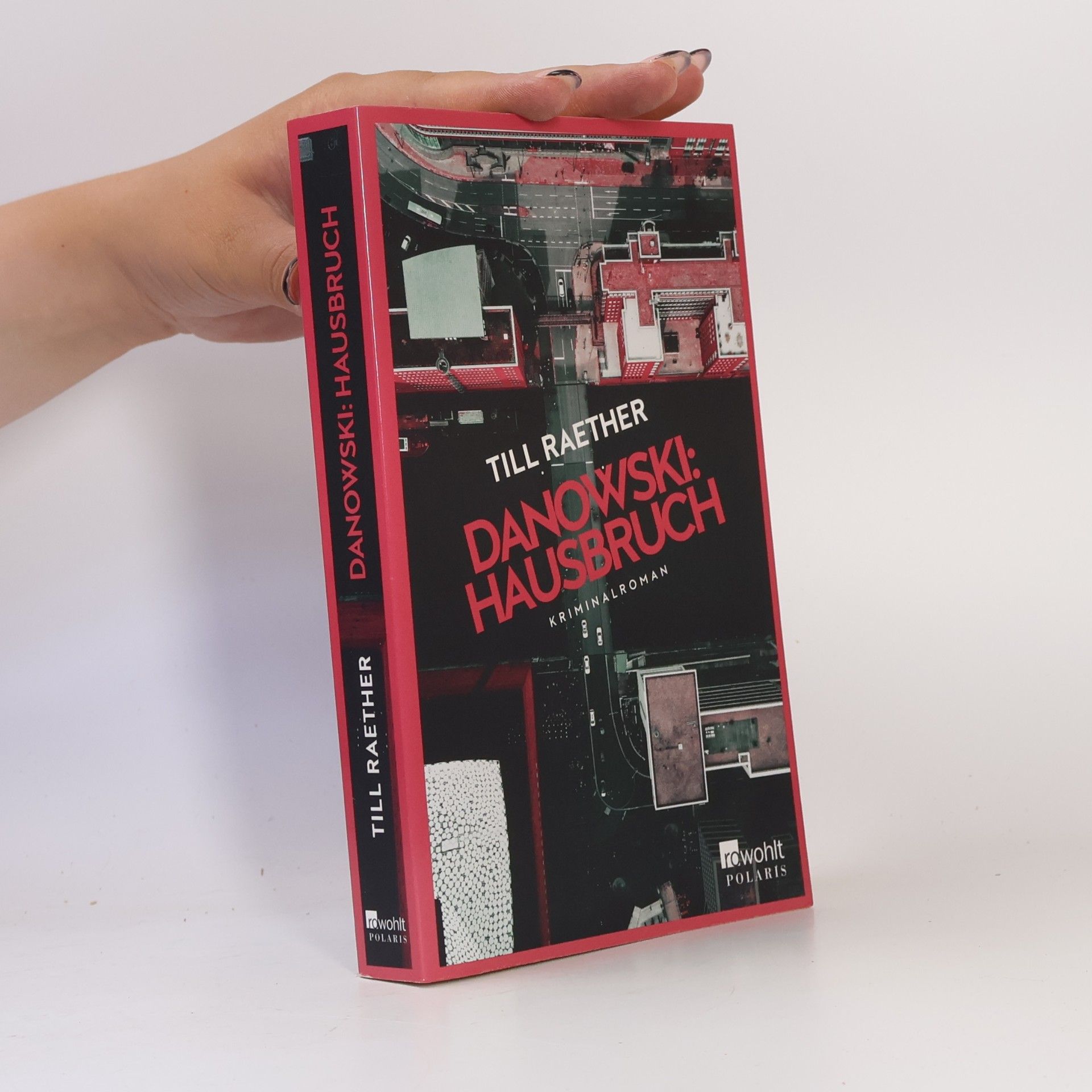 Till Raether Danowski: Hausbruch