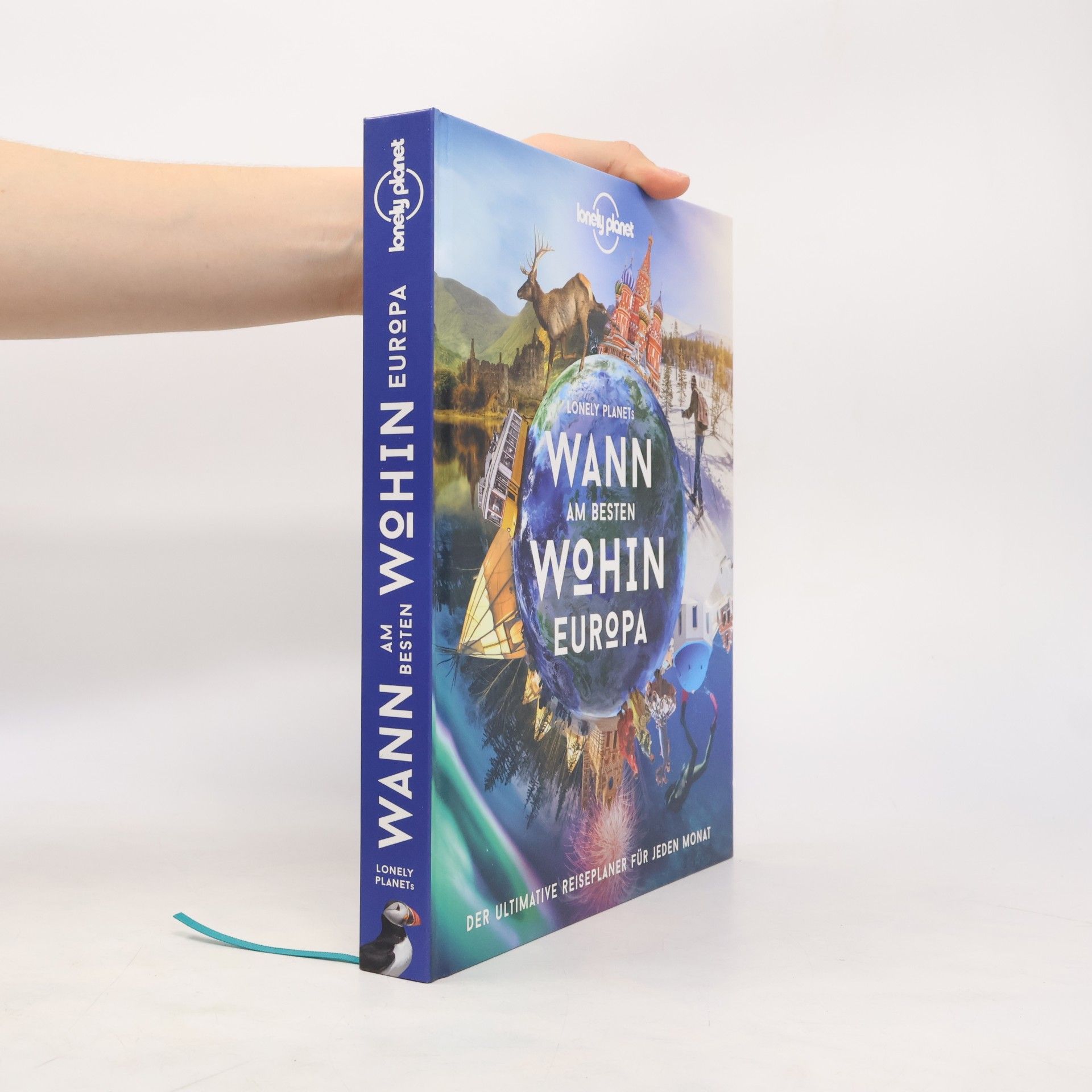 Autorenkollektiv Lonely Planet Wann am besten wohin Europa