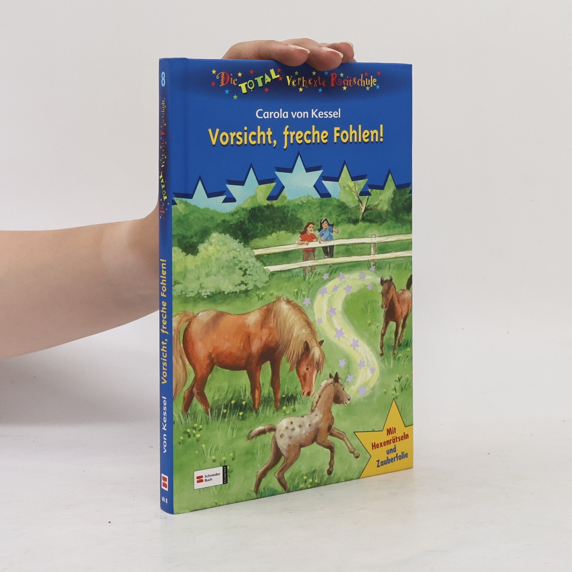 Carola von Kessel Vorsicht, freche Fohlen!