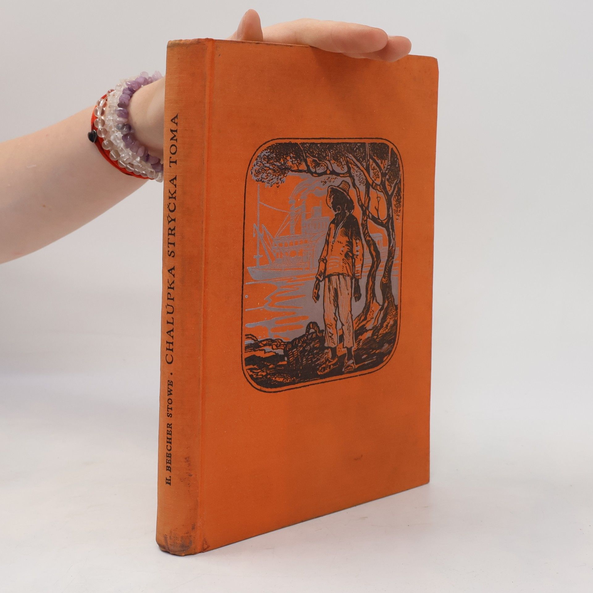 Harriet Beecher Stowe Chalúpka strýčka Toma