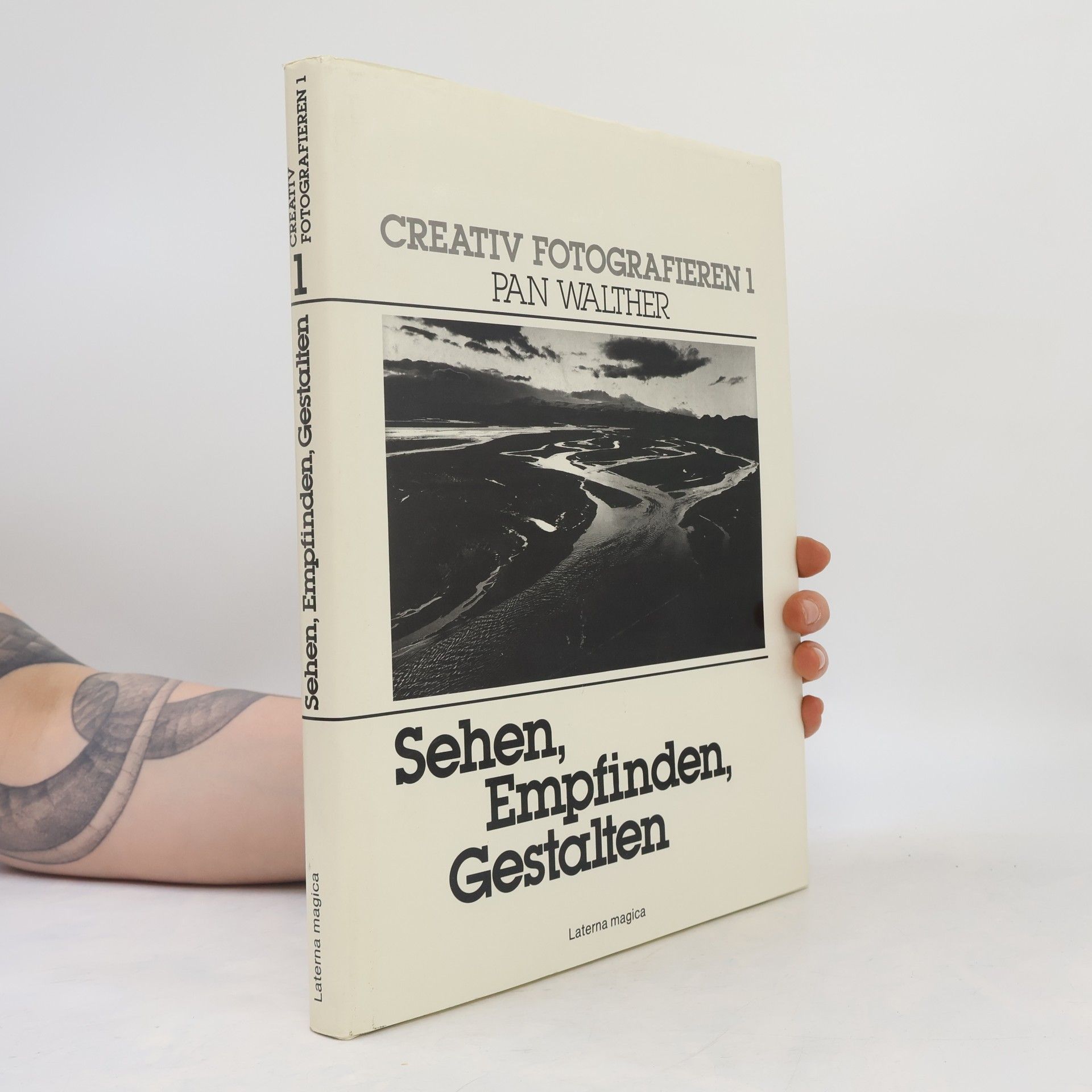 Willy Puchner Creativ Fotografieren - 2: Gestaltung mit Licht, Form und Farbe