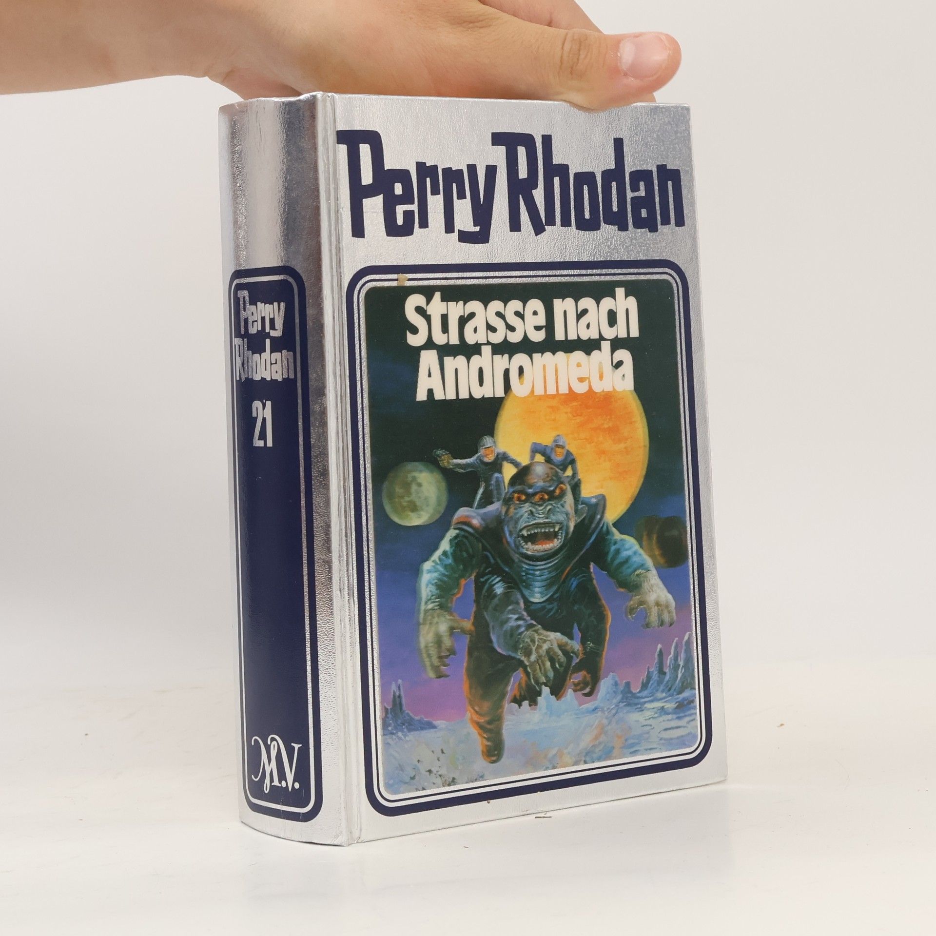 Kolektiv autorů Perry Rhodan 21. Strasse nach Andromeda