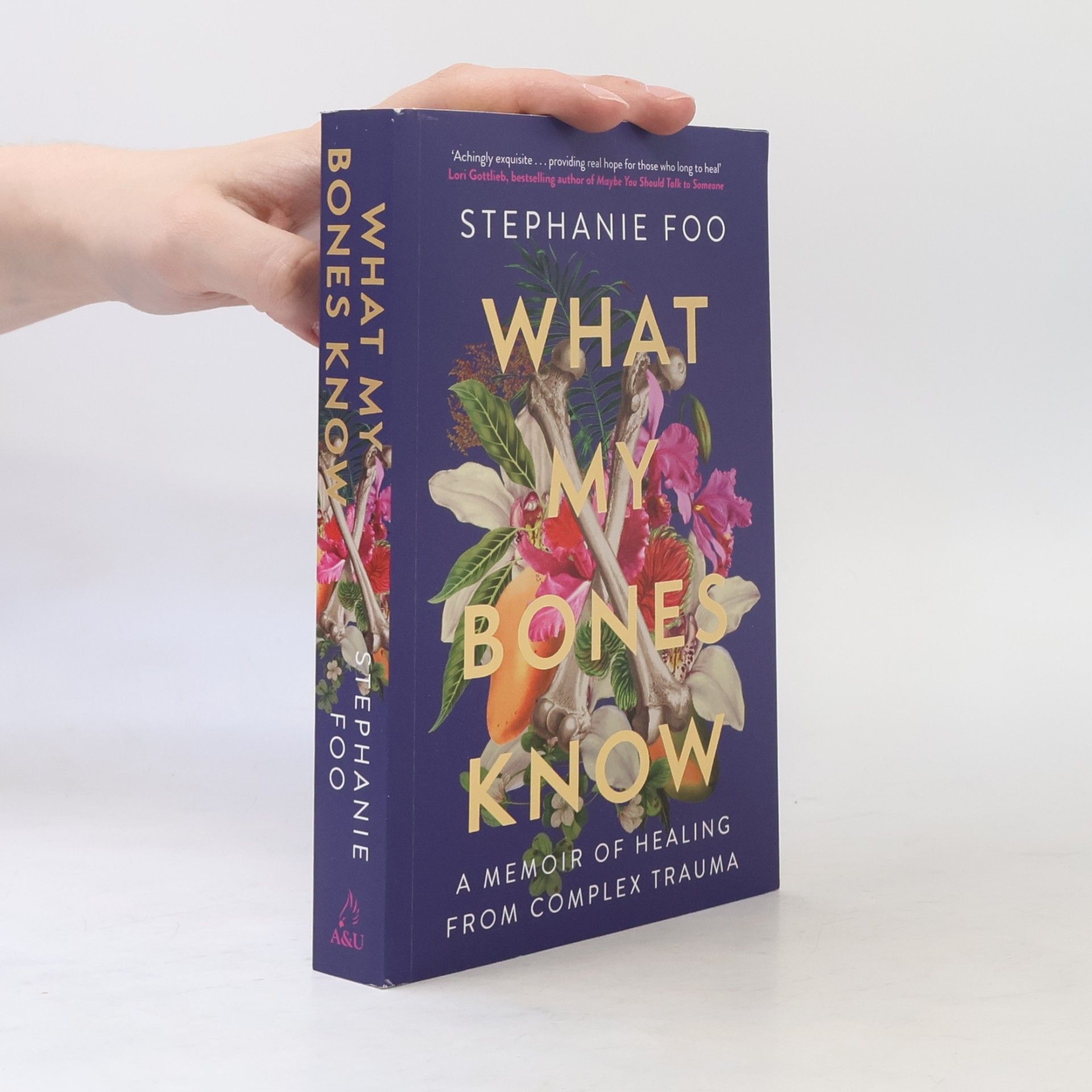 Stephanie Foo What My Bones Know