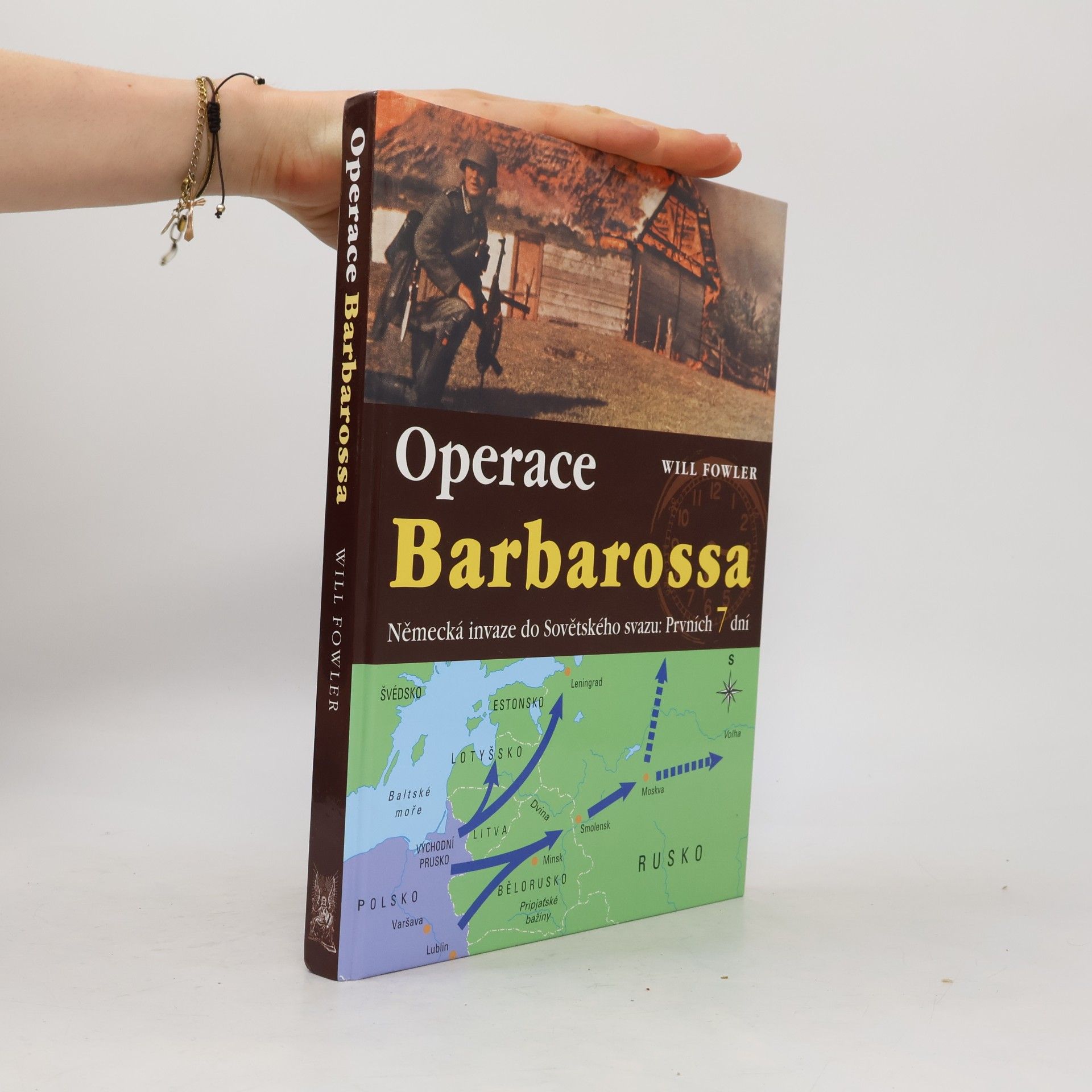 Will Fowler Operace Barbarossa