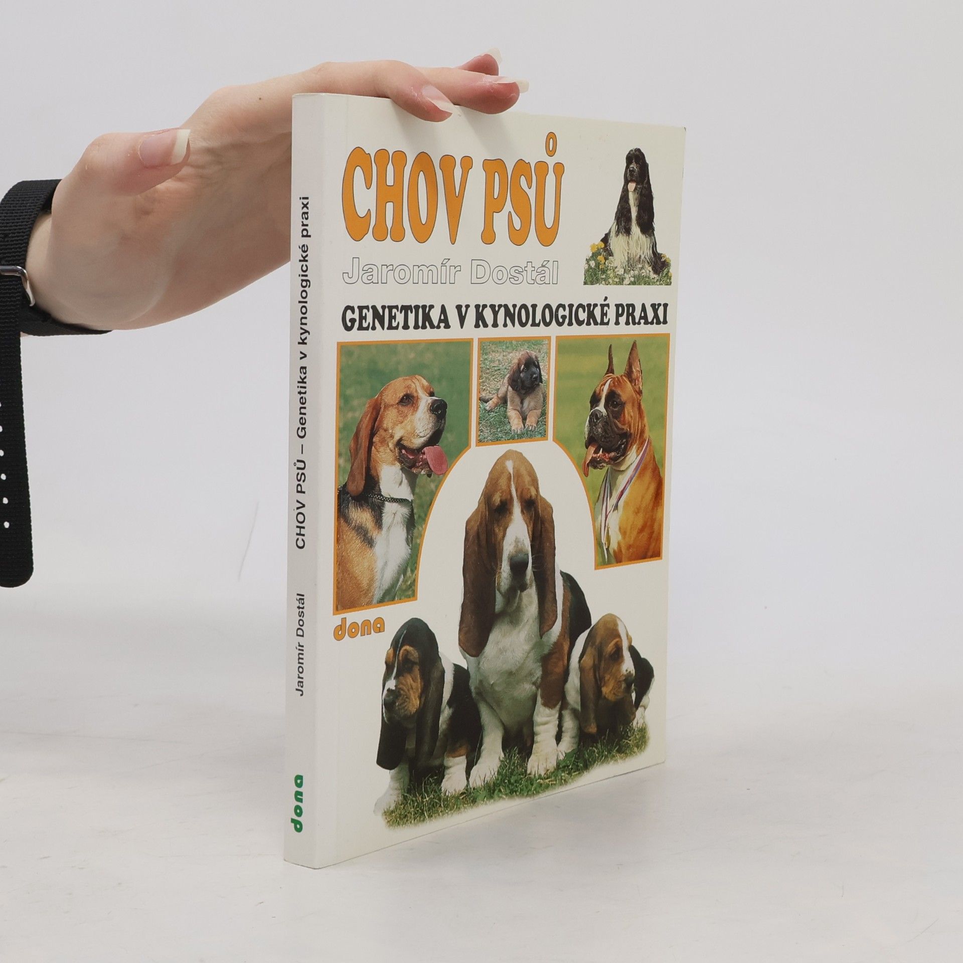 Libuše Koberová Chov psů : genetika v kynologické praxi