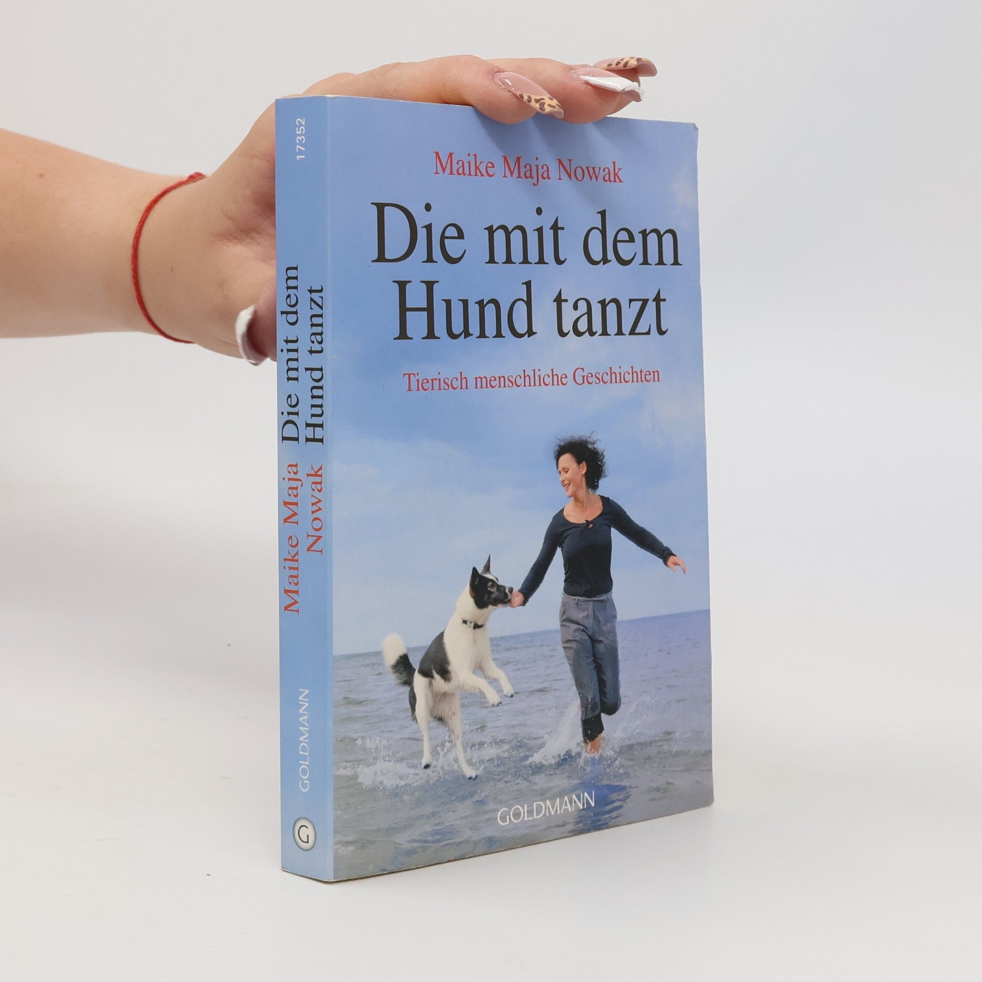 Maike Maja Nowak Die mit dem Hund tanzt
