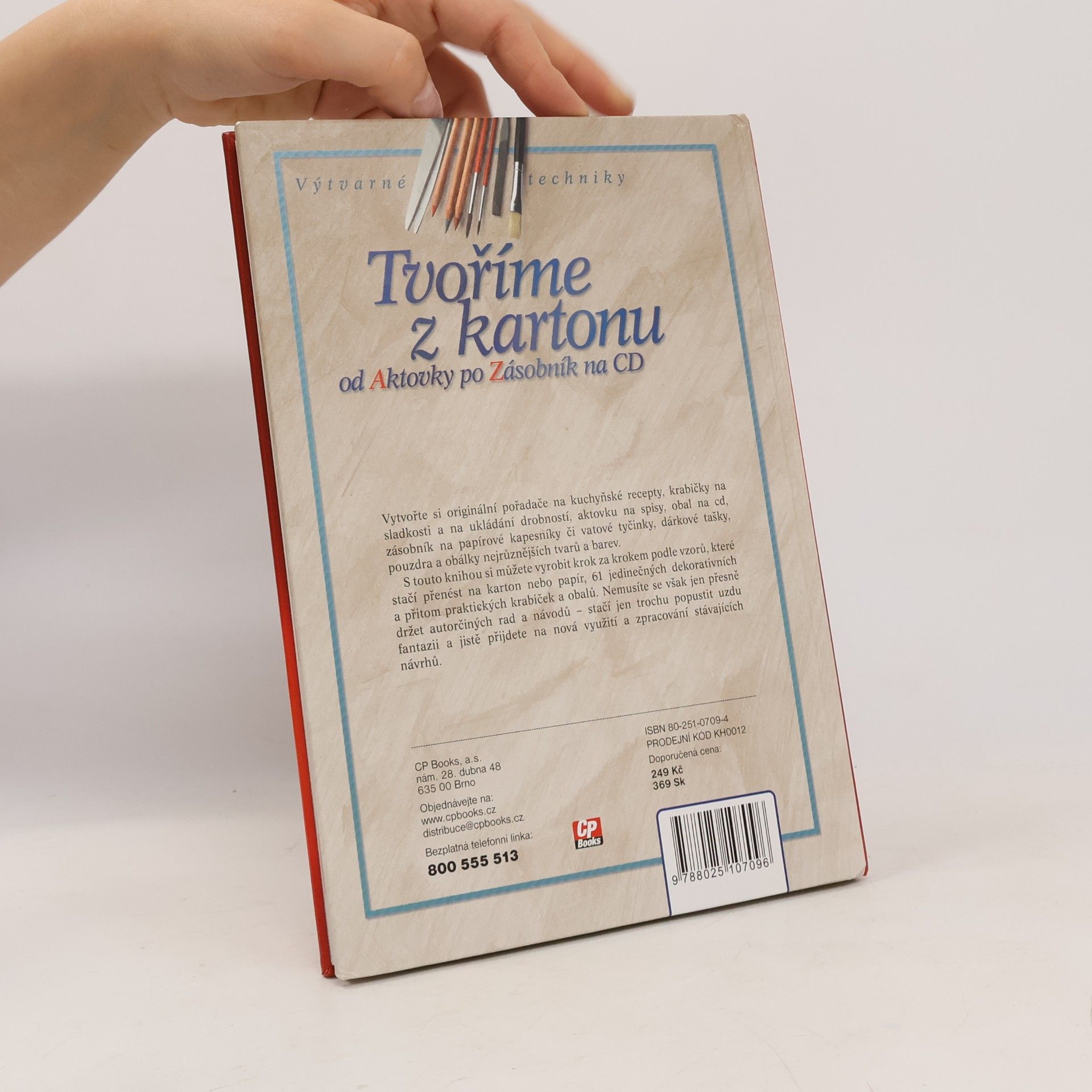Emmanuelle Cailler Tvoříme z kartonu - Od aktovky po zásobník CD