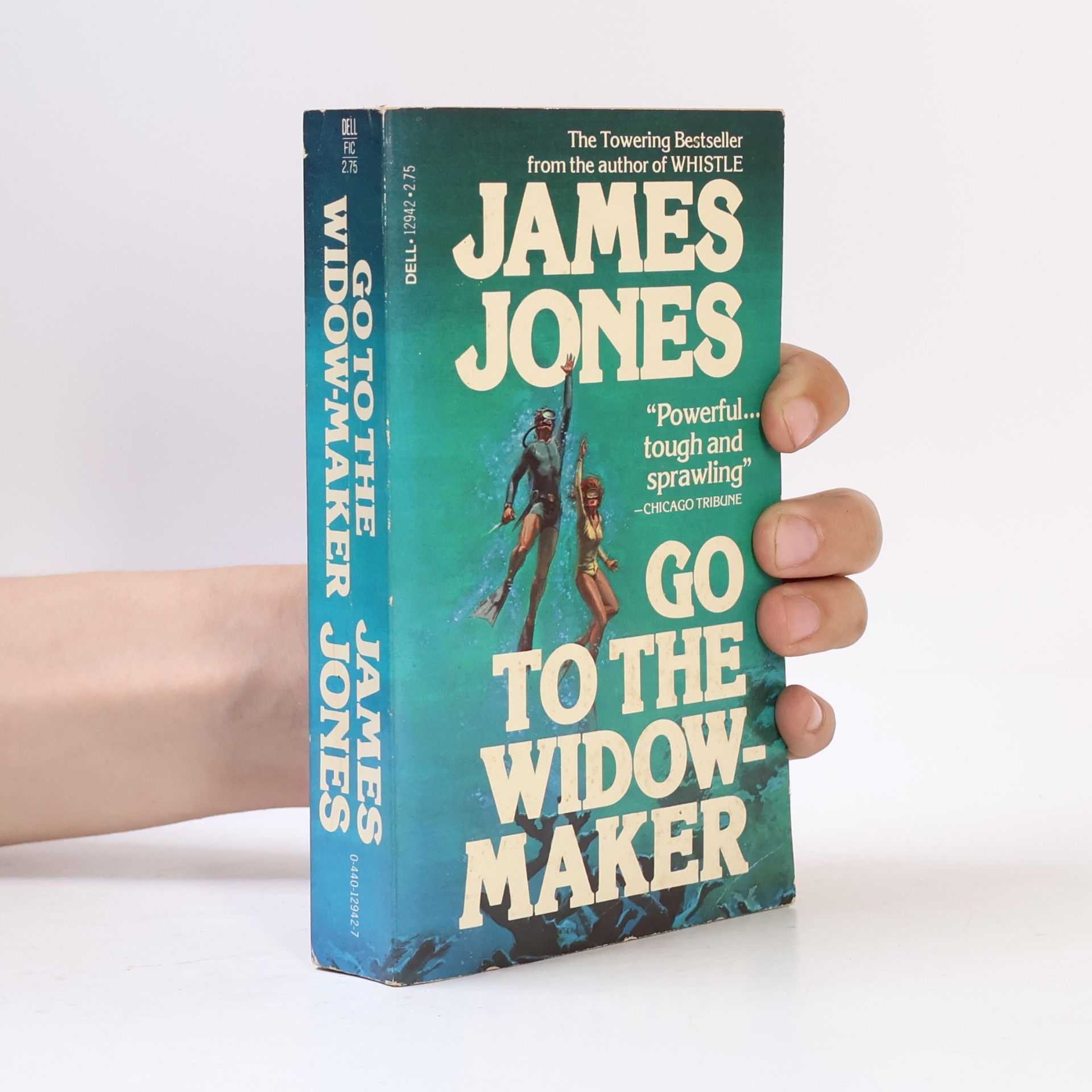 James Jones Go to the Widow-Maker
