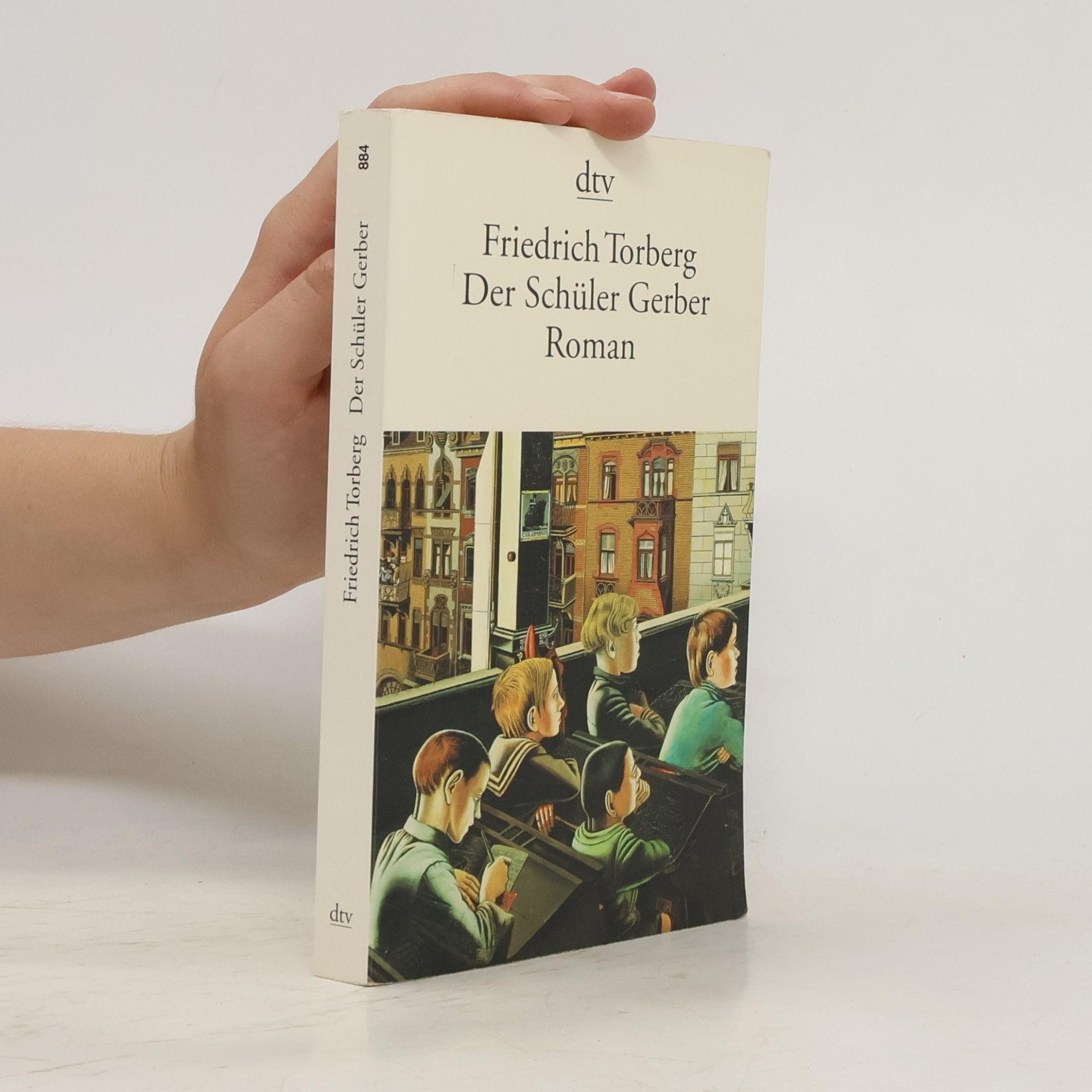Friedrich Torberg Der Schüler Gerber : Roman