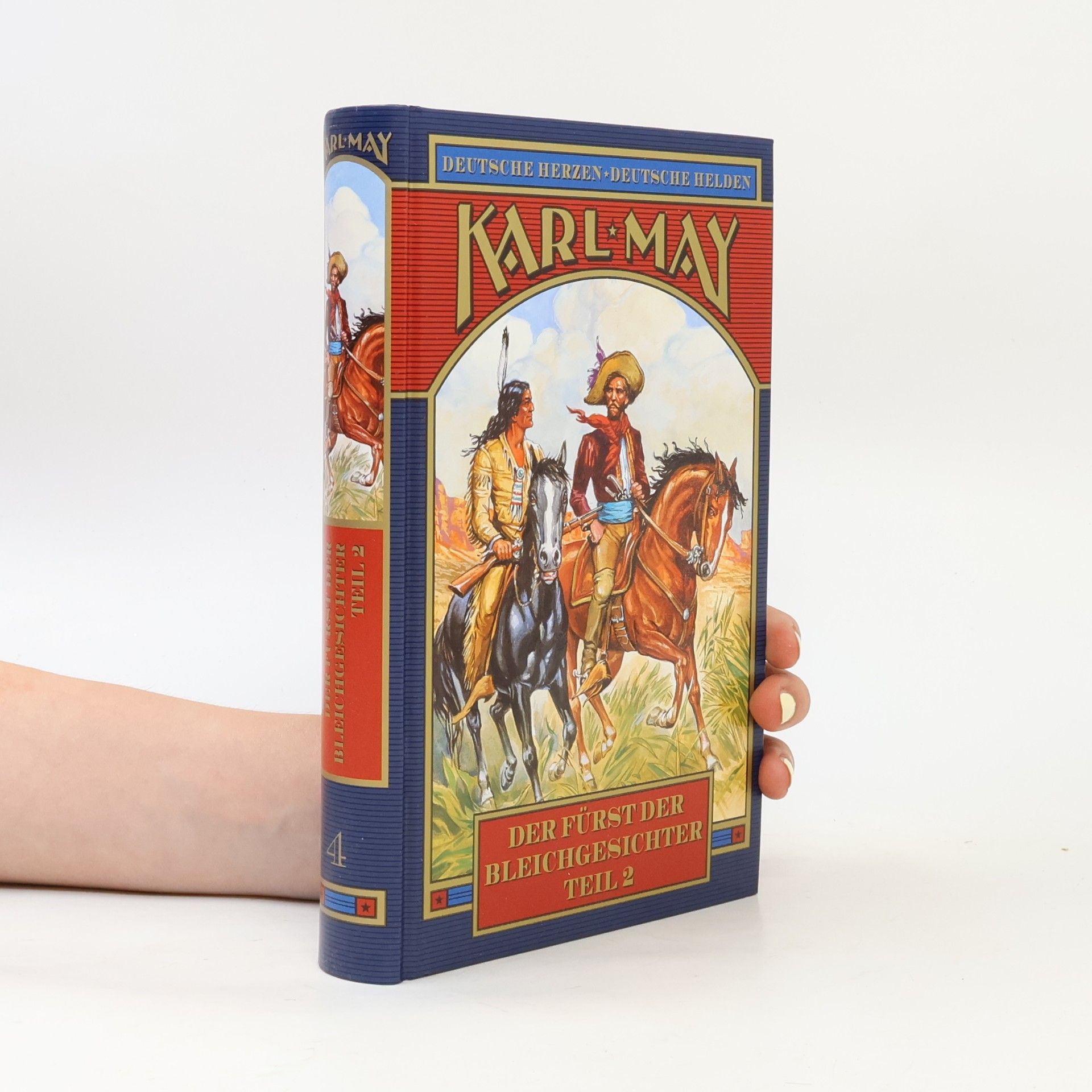 Karl May Der Fürst der Bleichgesichter. Teil 2