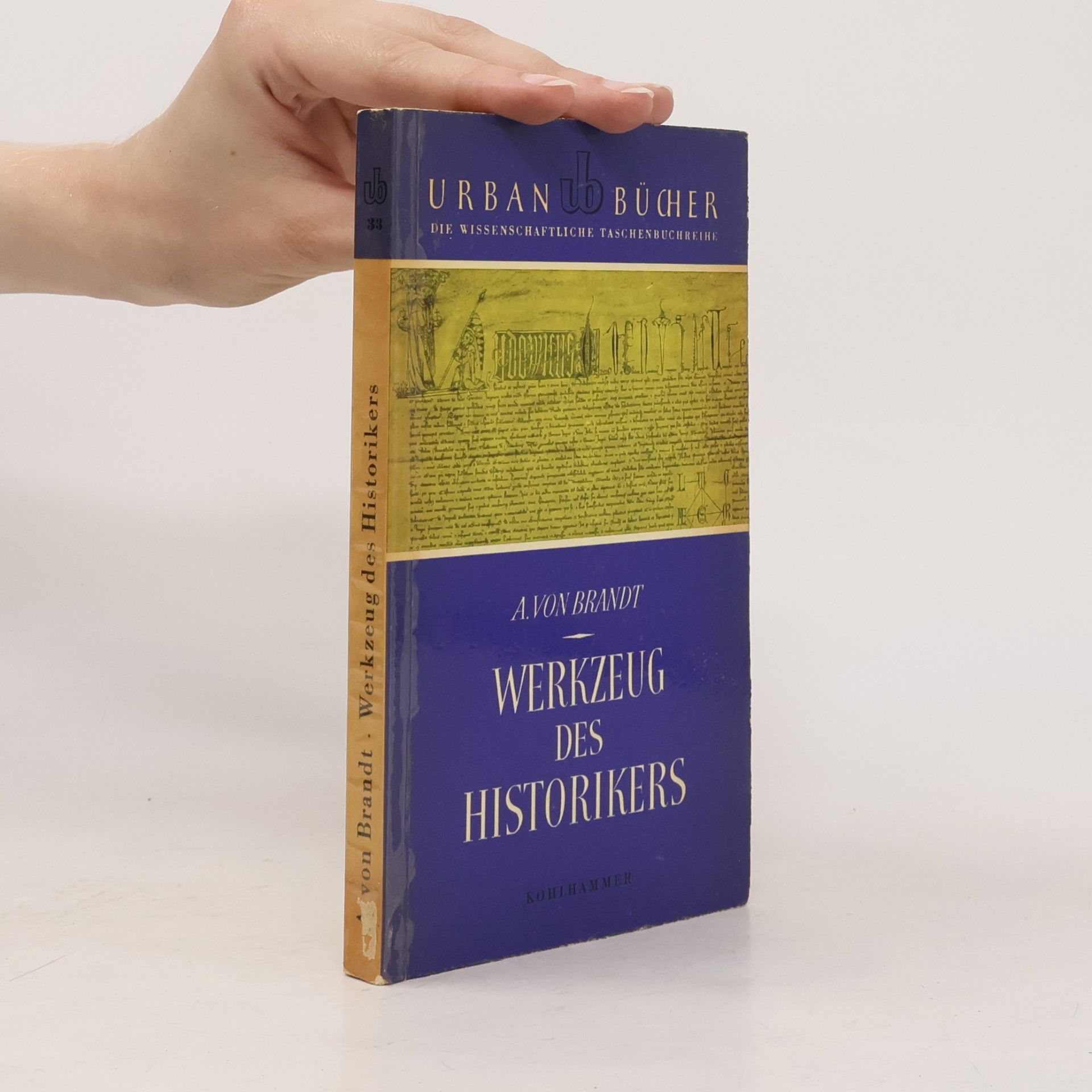 Ahasver von Brandt Werkzeug des Historikers