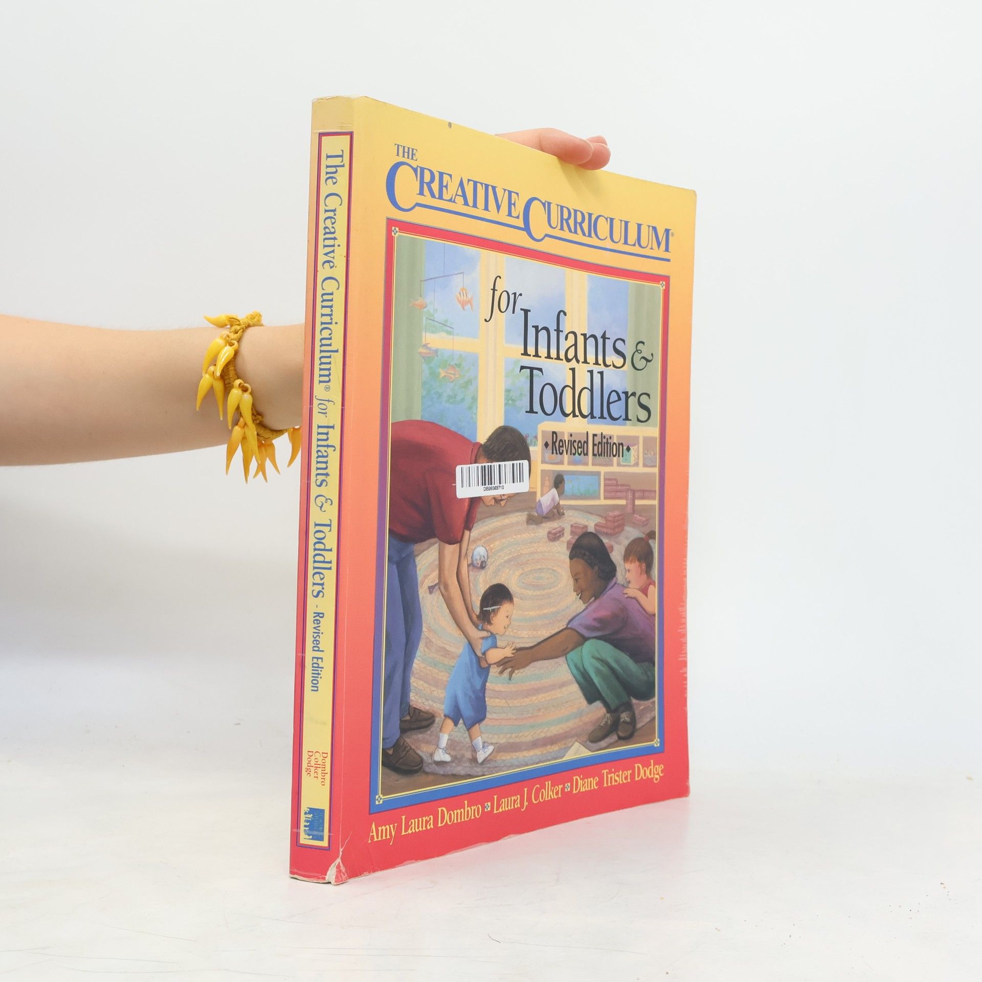 Creative Curriculum for Infants & Toddlers-Revised Edition