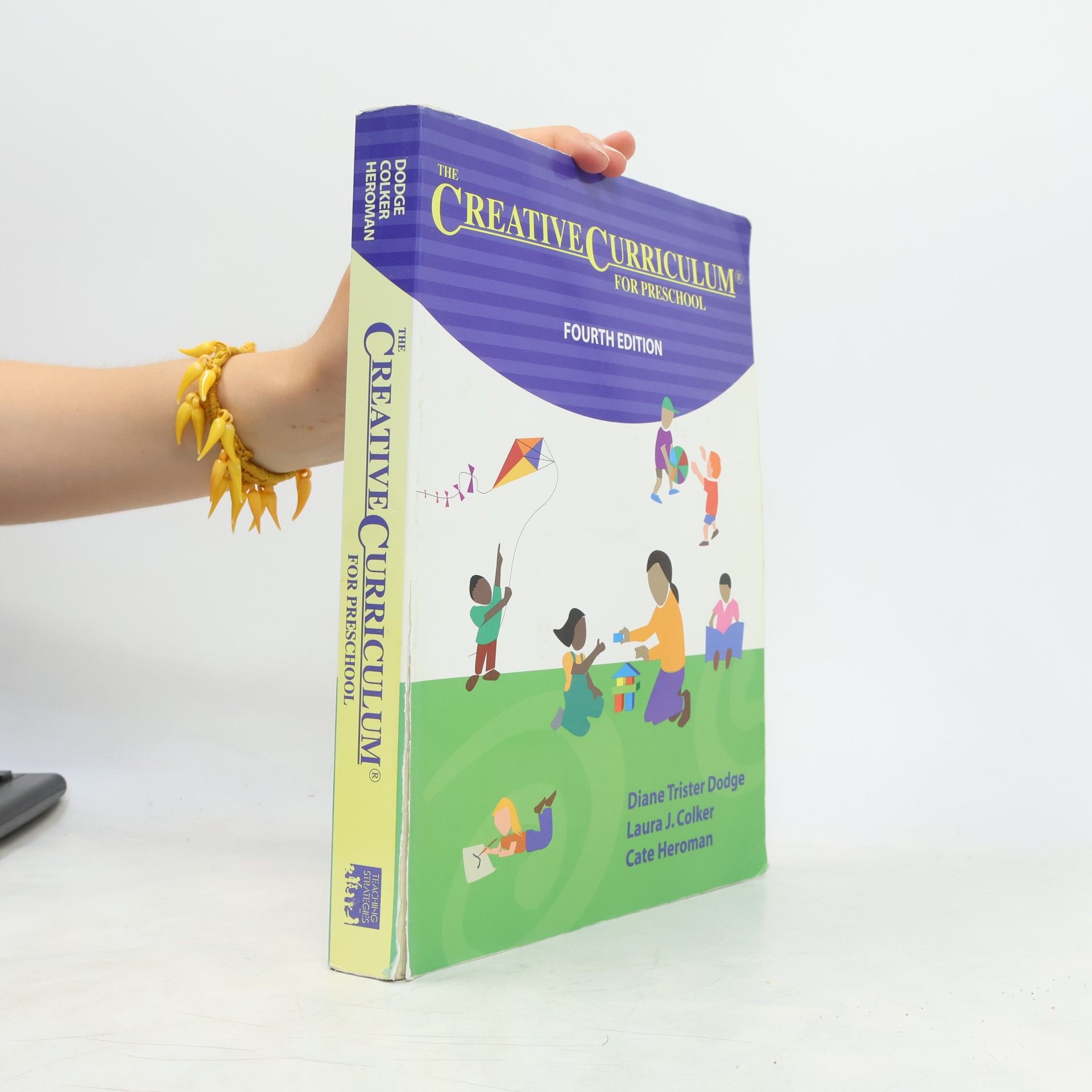 Laura J. Colker The Creative Curriculum for Preschool