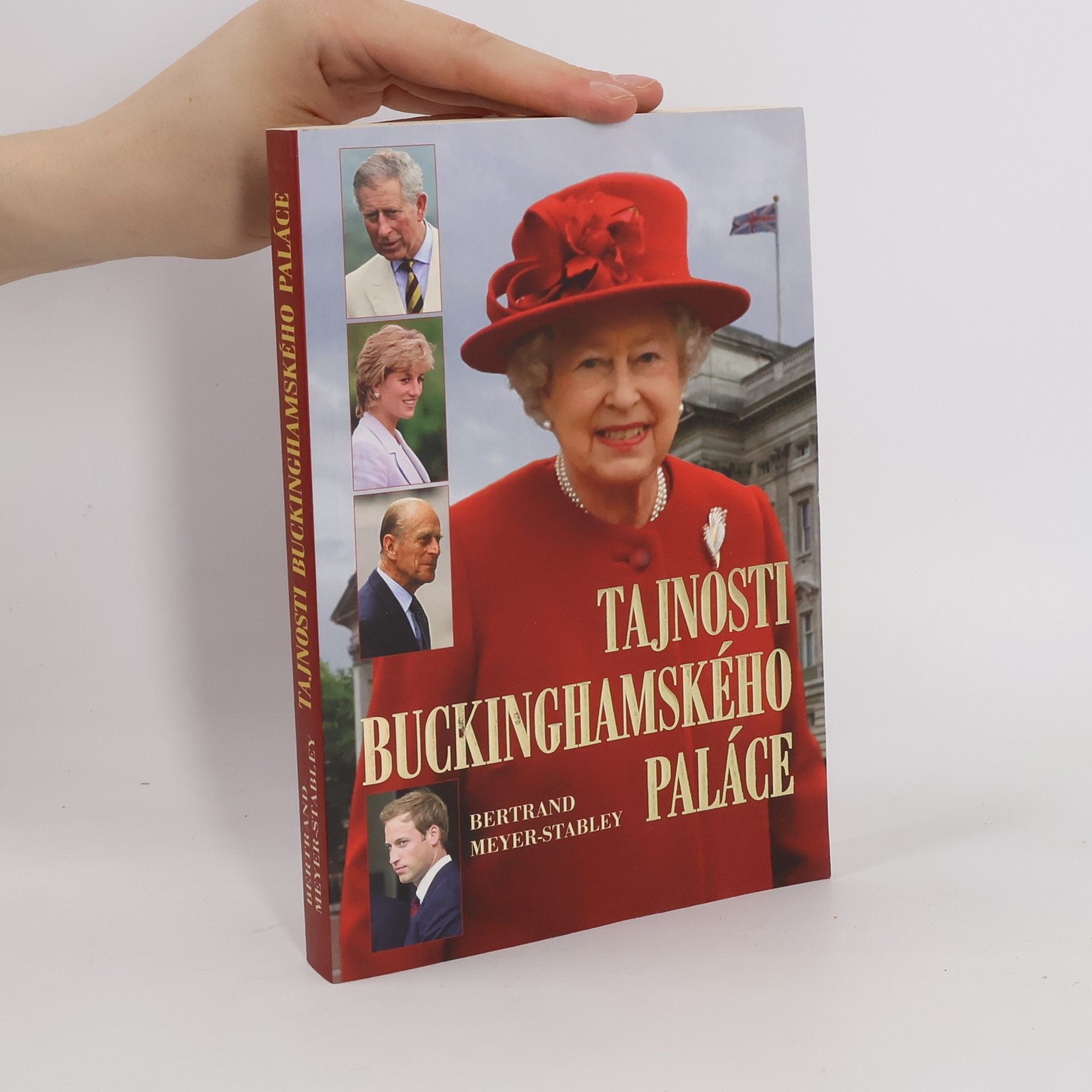 Bertrand Meyer-Stabley Tajnosti Buckinghamského paláce