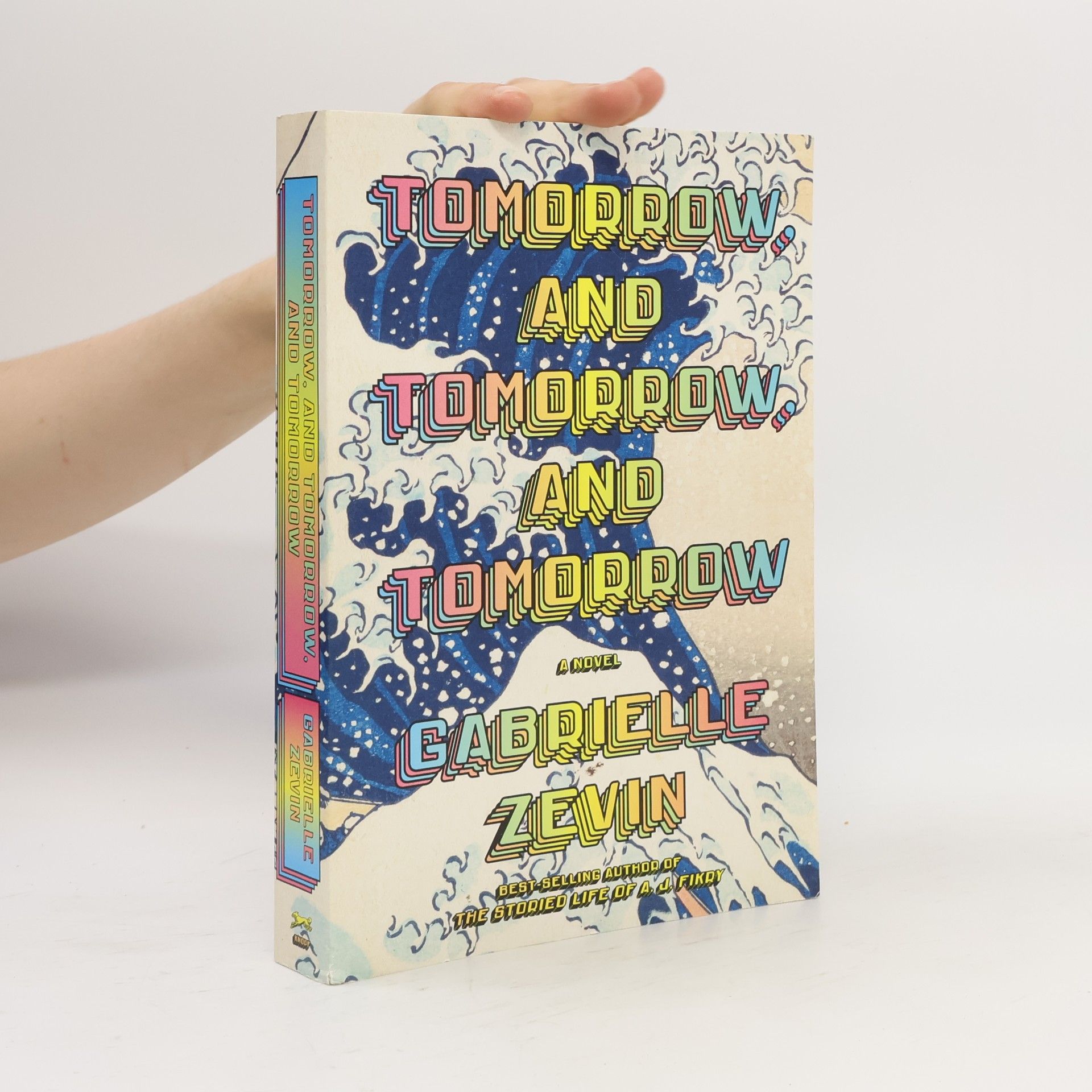 Gabrielle Zevin Tomorrow and Tomorrow and Tomorrow