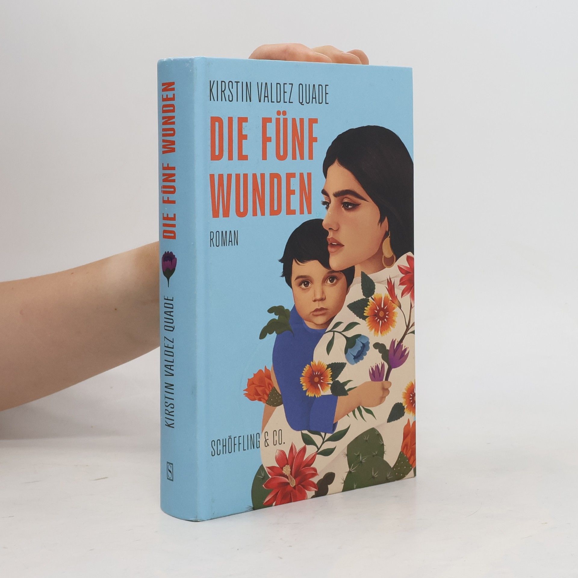 Kirstin Valdez Quade Die fünf Wunden