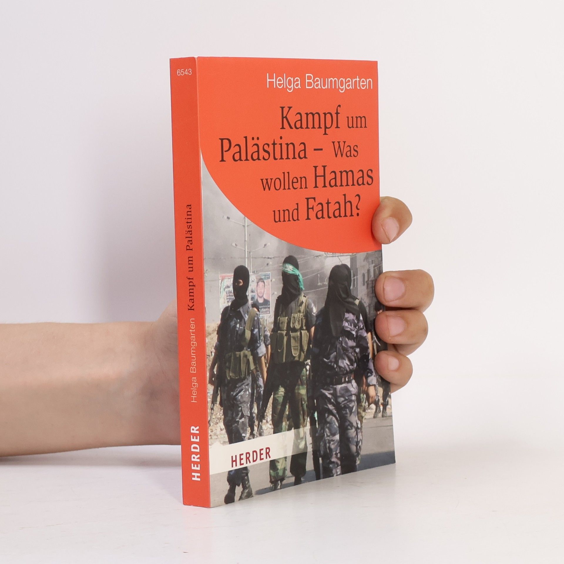Helga Baumgarten Kampf um Palästina - was wollen Hamas und Fatah?