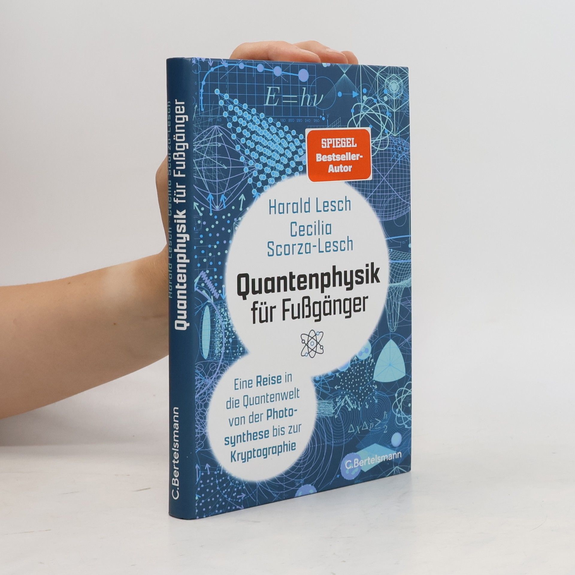 Cecilia Scorza-Lesch Quantenphysik für Fußgänger