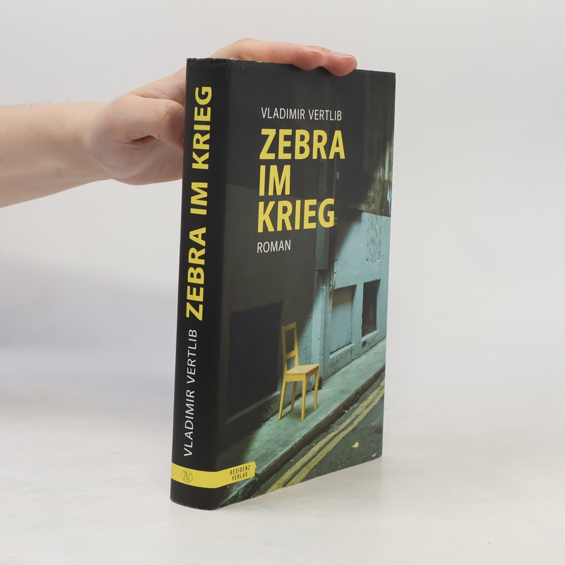 Vladimir Vertlib Zebra im Krieg