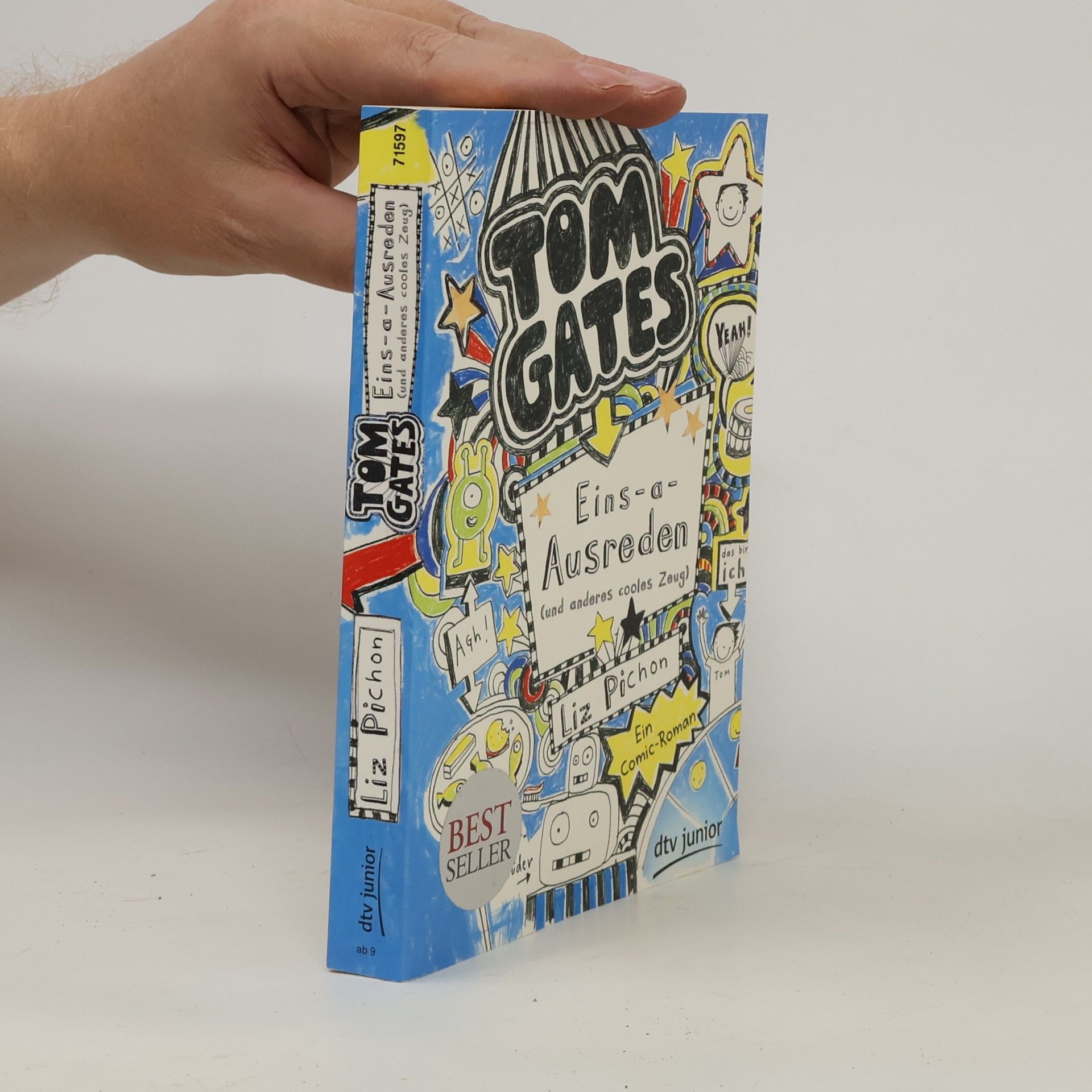 Liz Pichon Tom Gates. Eins-a-Ausreden (und anderes cooles Zeug)