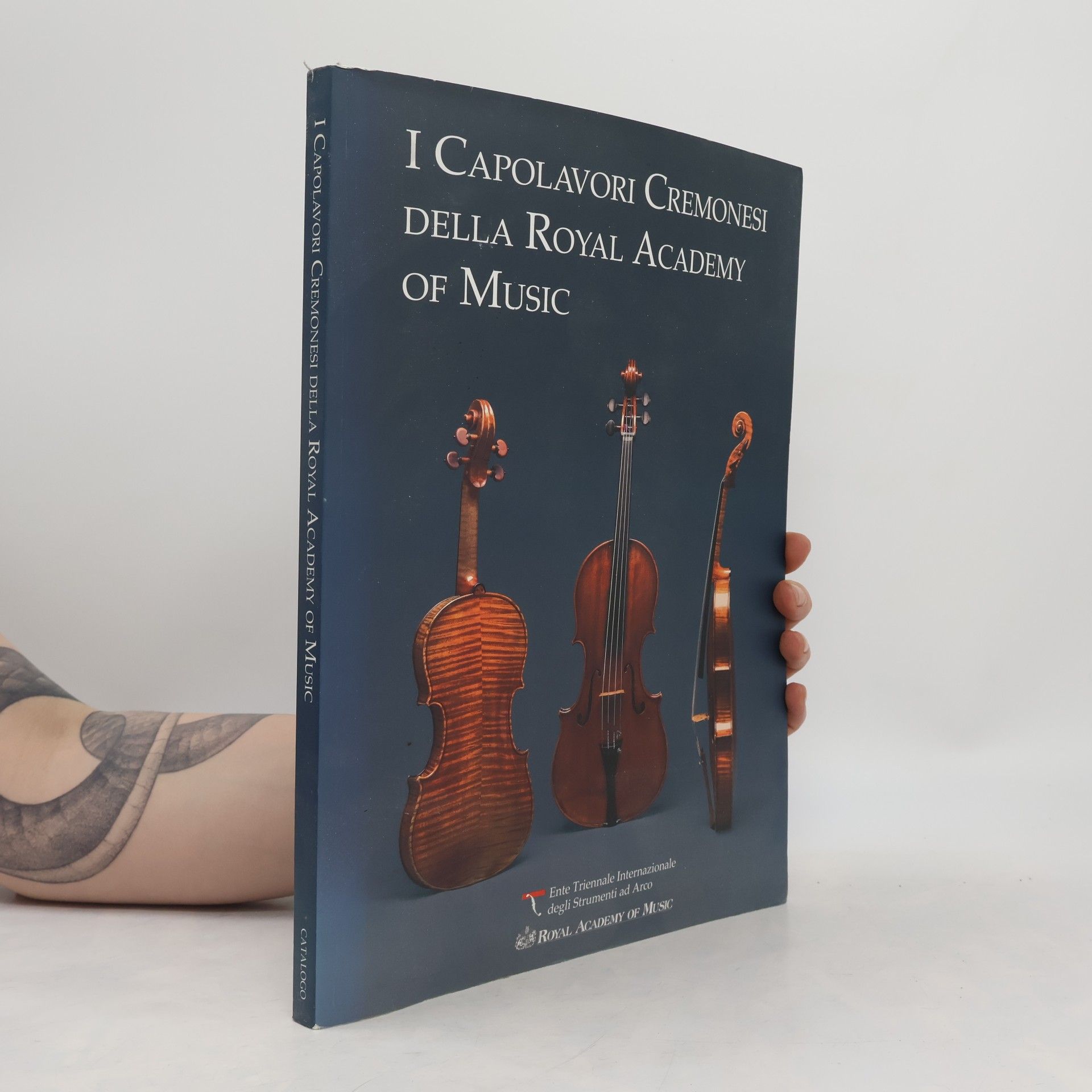 Kolektív autorov I capolavori cremonesi della royal academy of music