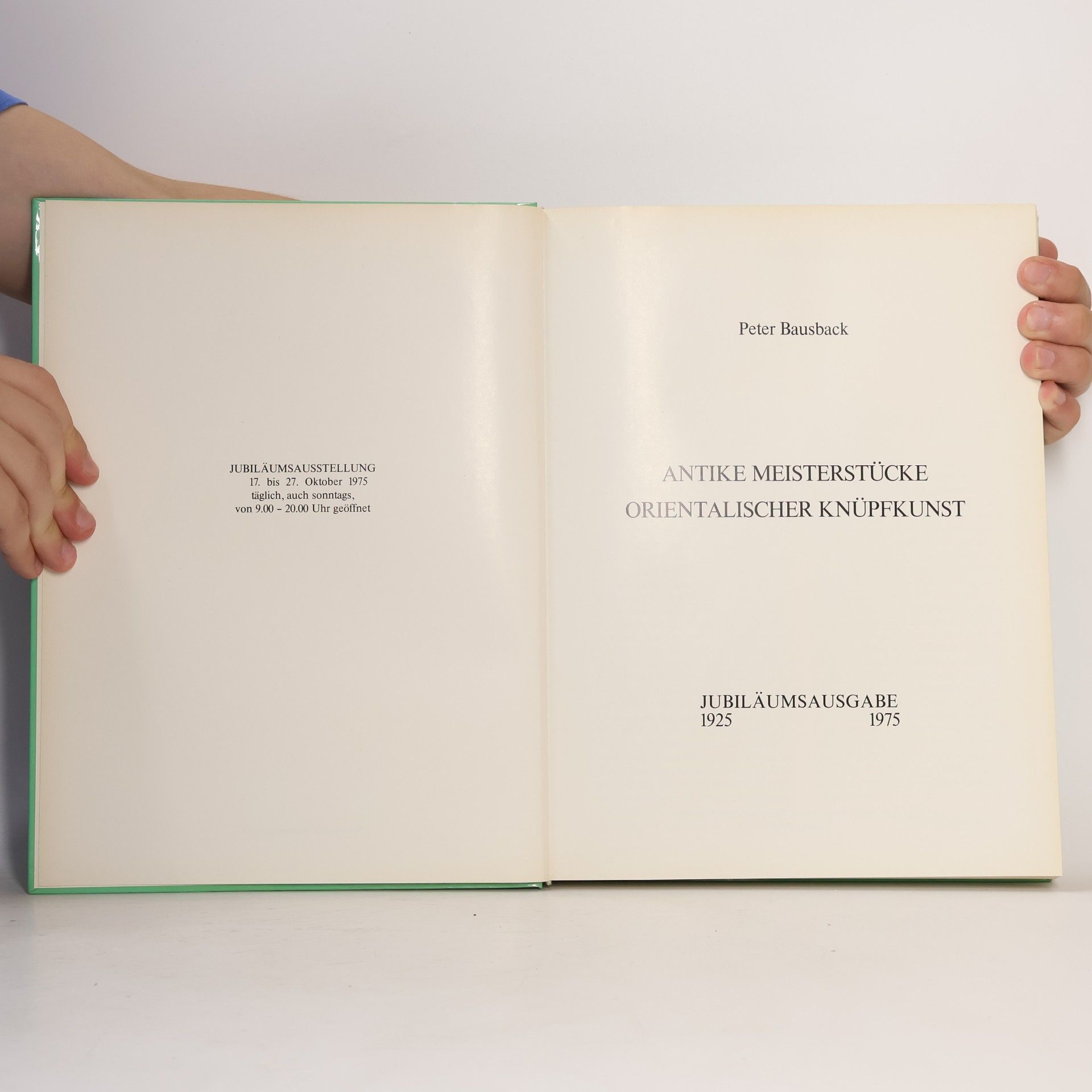 Peter Bausback Antike Meisterstücke orientalischer Knüpfkunst