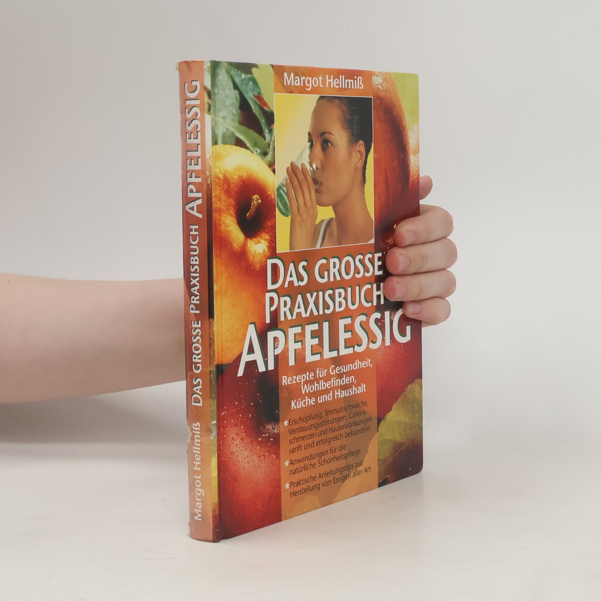 Margot Hellmiß Das grosse Praxisbuch Apfelessig