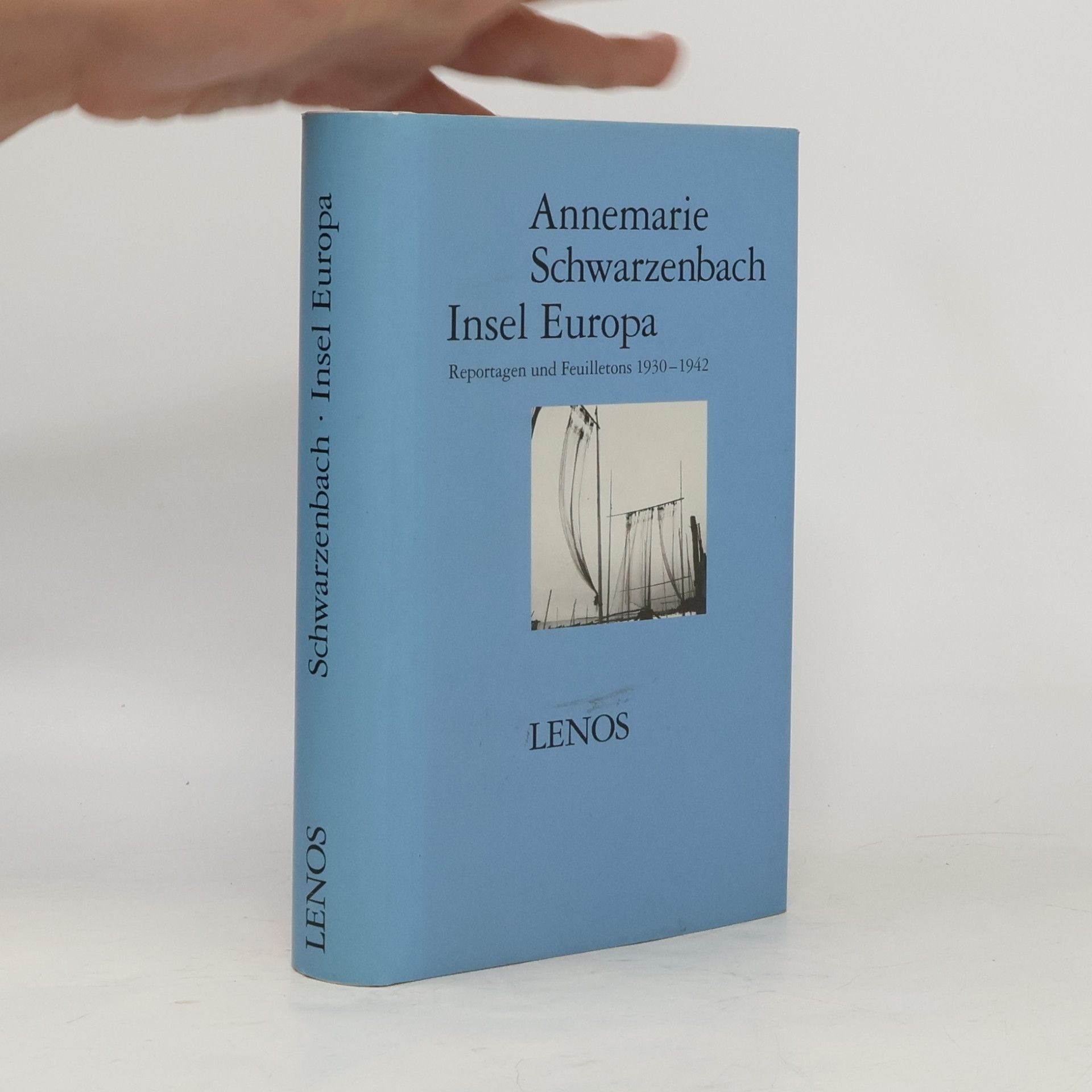 Annemarie Schwarzenbach Insel Europa